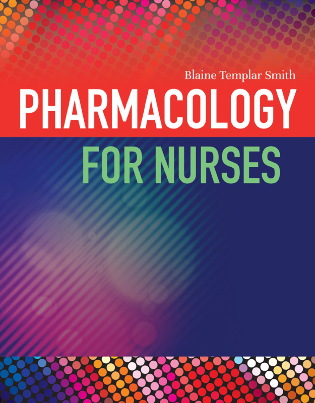 Pharmacology for Nurses 1st Edition â€“ PDF/EPUB Version Downloadable