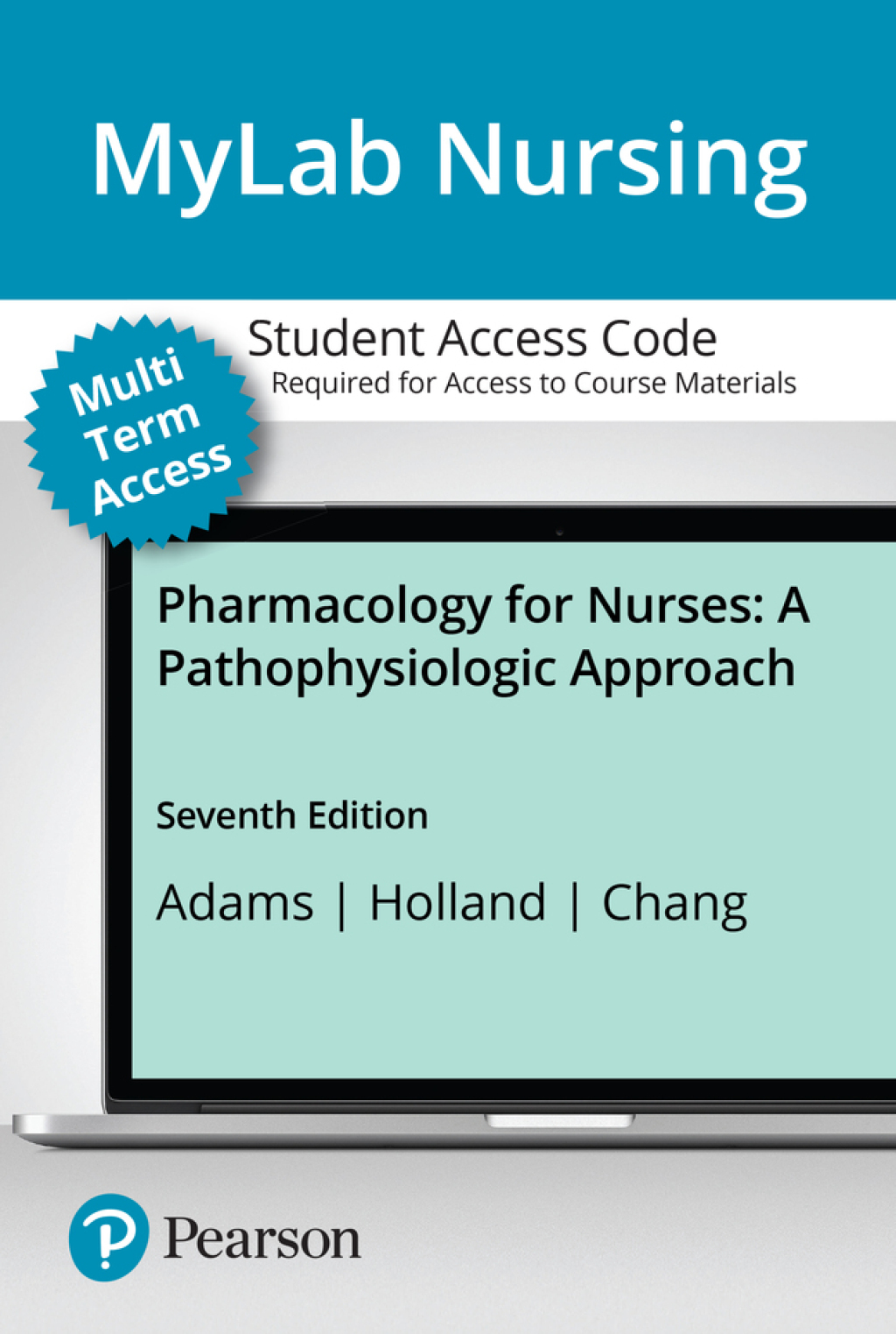 Pharmacology for Nurses: A Pathophysiologic Approach -- MyLab Nursing with Pearson eText Access Code 7th Edition â€“ PDF/EPUB Version Downloadable