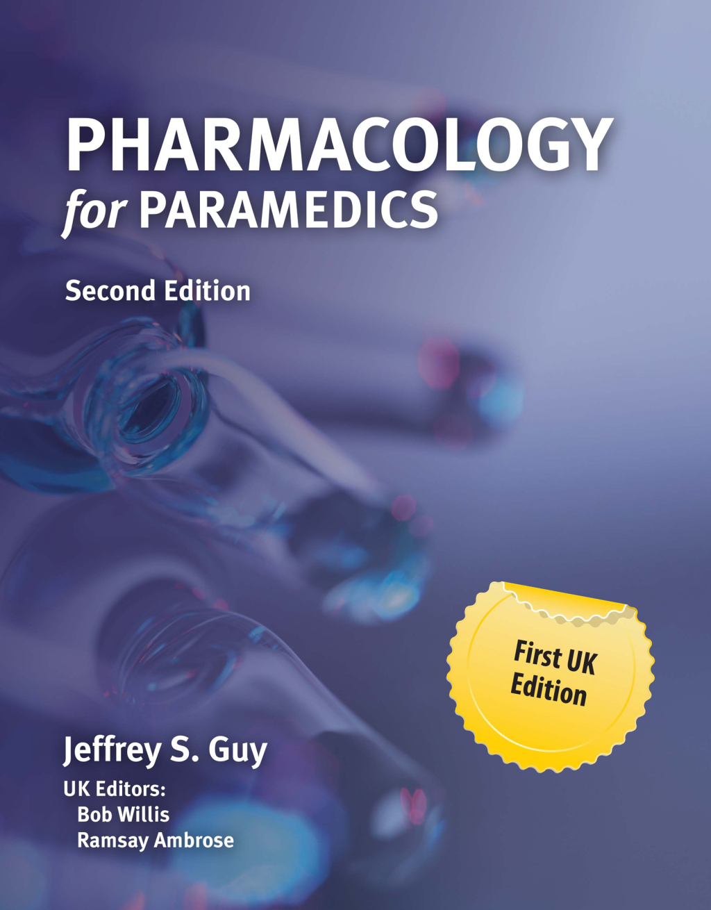Pharmacology for Paramedics 2E (UK and Europe Only) 2nd Edition â€“ PDF/EPUB Version Downloadable