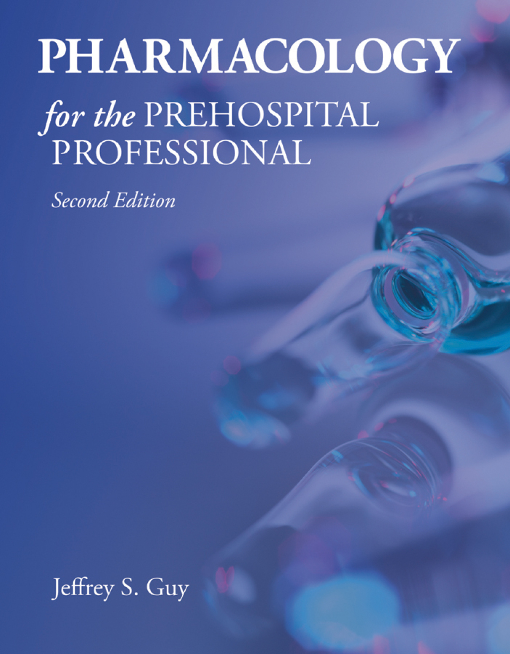 Pharmacology for the Prehospital Professional 2nd Edition â€“ PDF/EPUB Version Downloadable