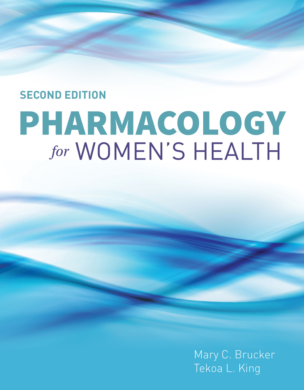 Pharmacology for Womenâ€™s Health 2nd Edition â€“ PDF/EPUB Version Downloadable
