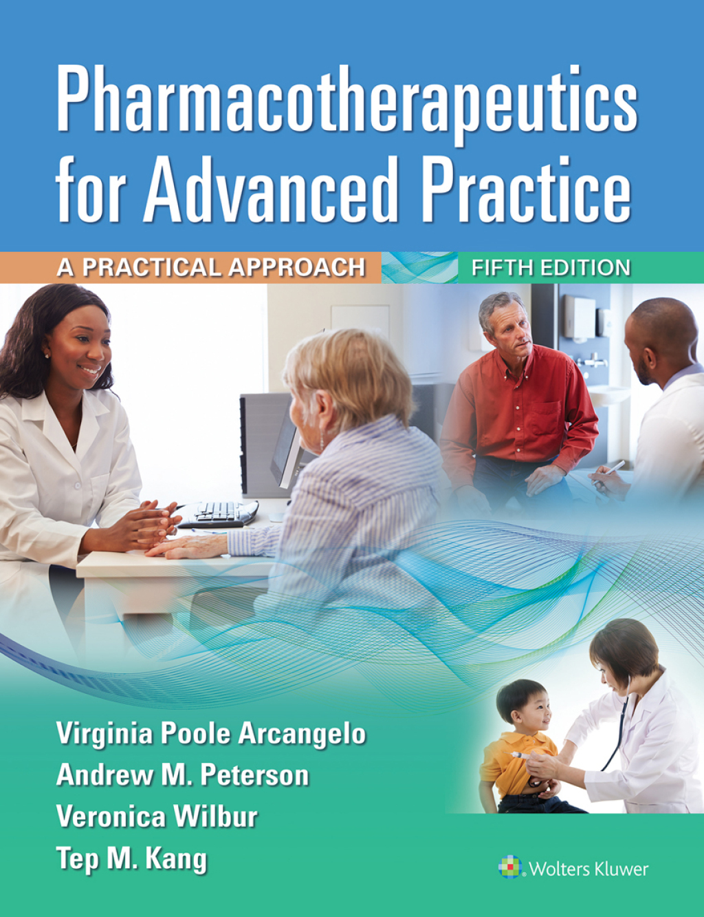 Pharmacotherapeutics for Advanced Practice A Practical Approach 5th Edition â€“ PDF/EPUB Version Downloadable