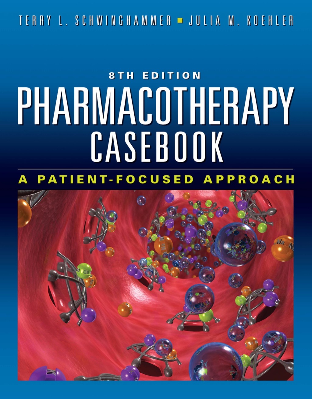 Pharmacotherapy Casebook 8th Edition â€“ PDF/EPUB Version Downloadable