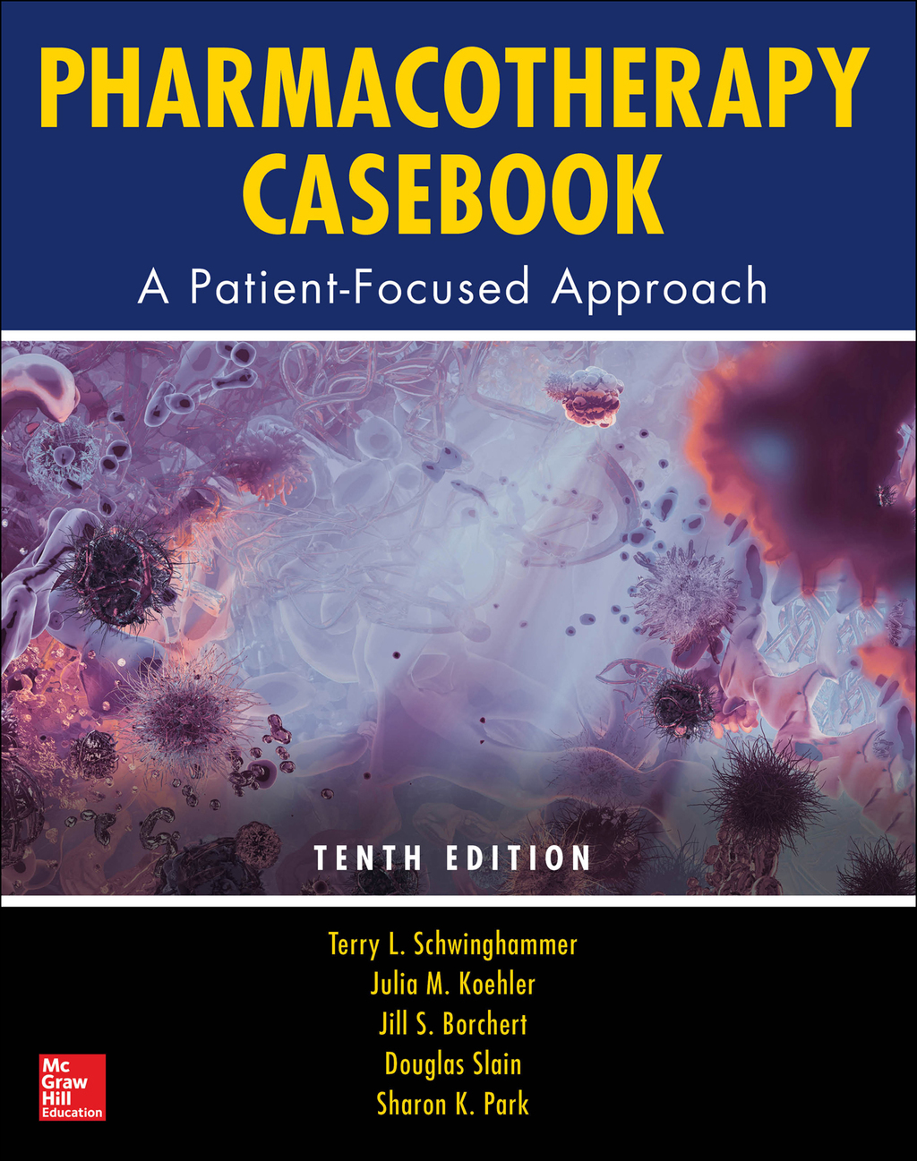 Pharmacotherapy Casebook: A Patient-Focused Approach, 10/E 10th Edition â€“ PDF/EPUB Version Downloadable