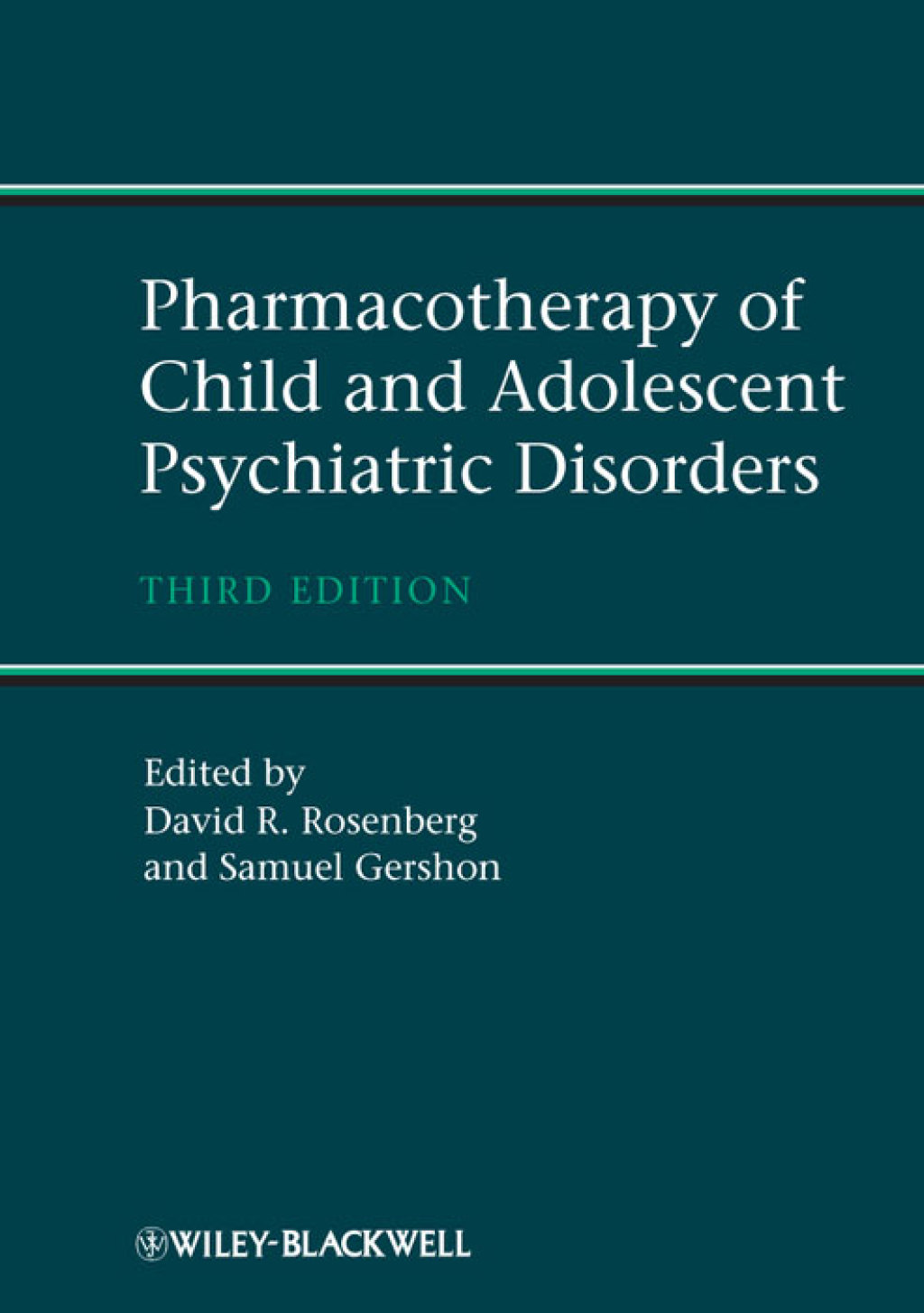 Pharmacotherapy of Child and Adolescent Psychiatric Disorders 3rd Edition â€“ PDF/EPUB Version Downloadable