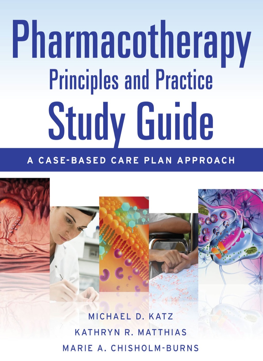 Pharmacotherapy Principles and Practice Study Guide 1st Edition â€“ PDF/EPUB Version Downloadable