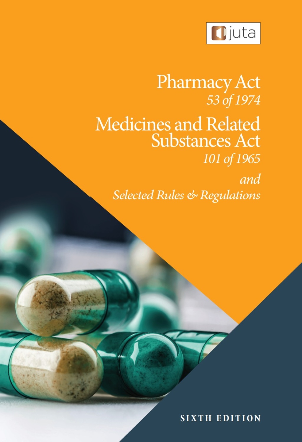 Pharmacy Act 53 of 1974, Medicines and Related Substances Act 101 of 1965 (Handbook) 6th Edition â€“ PDF/EPUB Version Downloadable