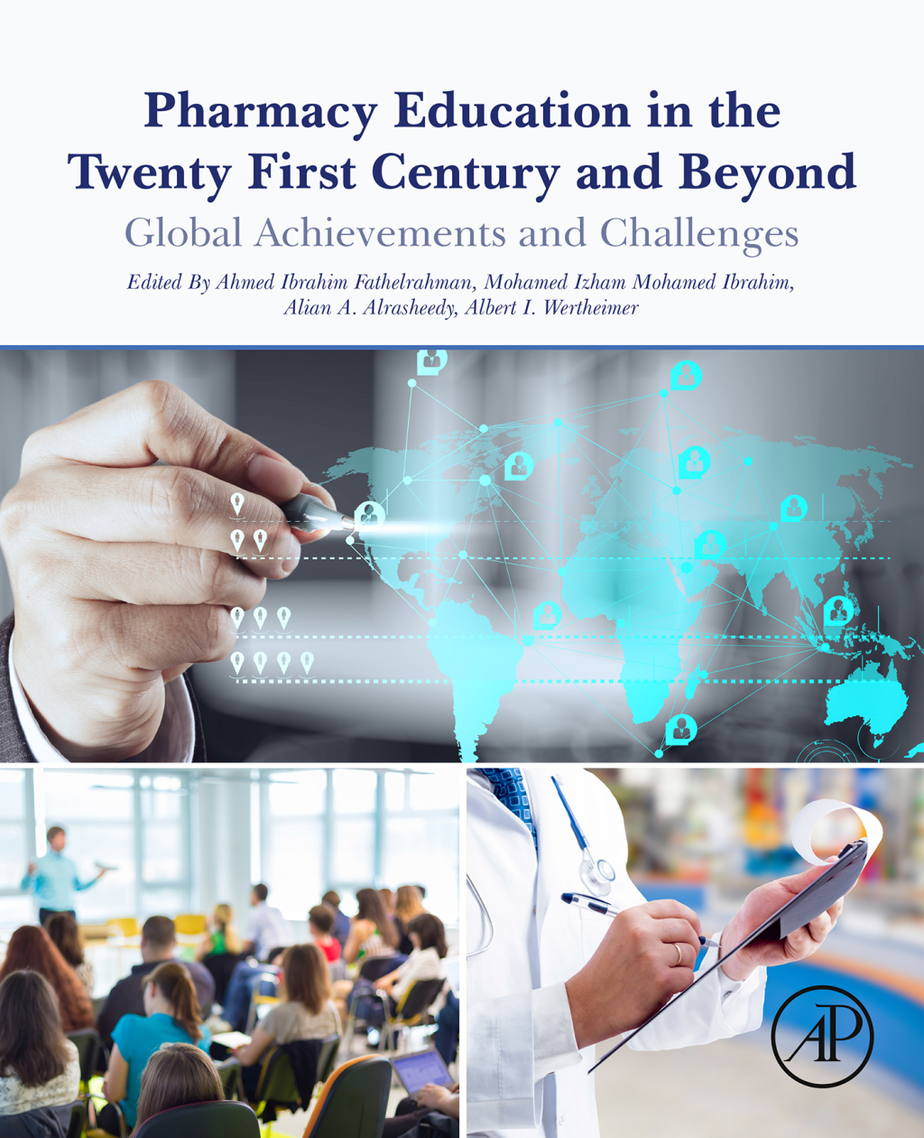 Pharmacy Education in the Twenty First Century and Beyond Global Achievements and Challenges  â€“ PDF/EPUB Version Downloadable