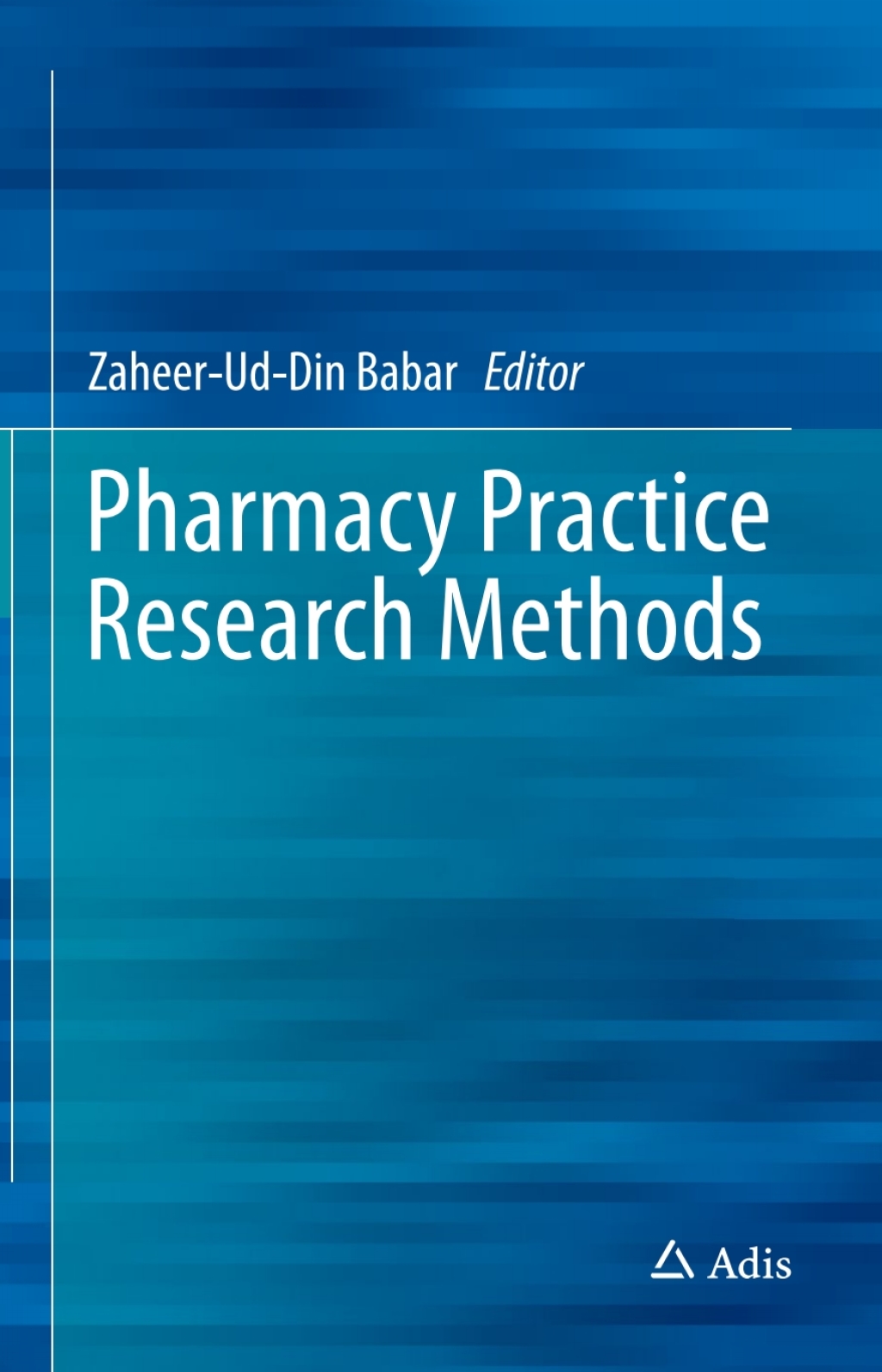Pharmacy Practice Research Methods  â€“ PDF/EPUB Version Downloadable