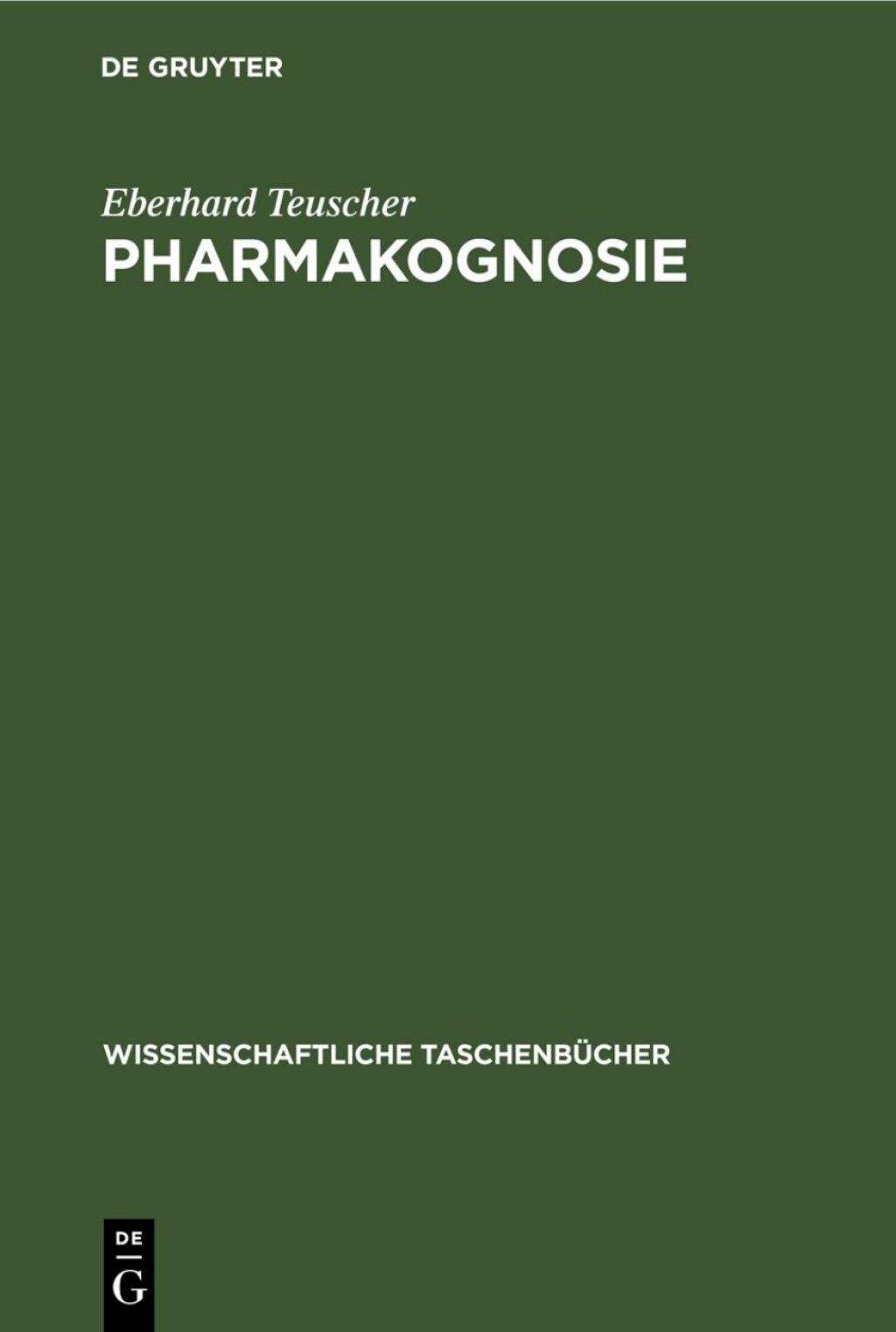 Pharmakognosie Biogene Arzneimittel, Teil 3 3rd Edition â€“ PDF/EPUB Version Downloadable