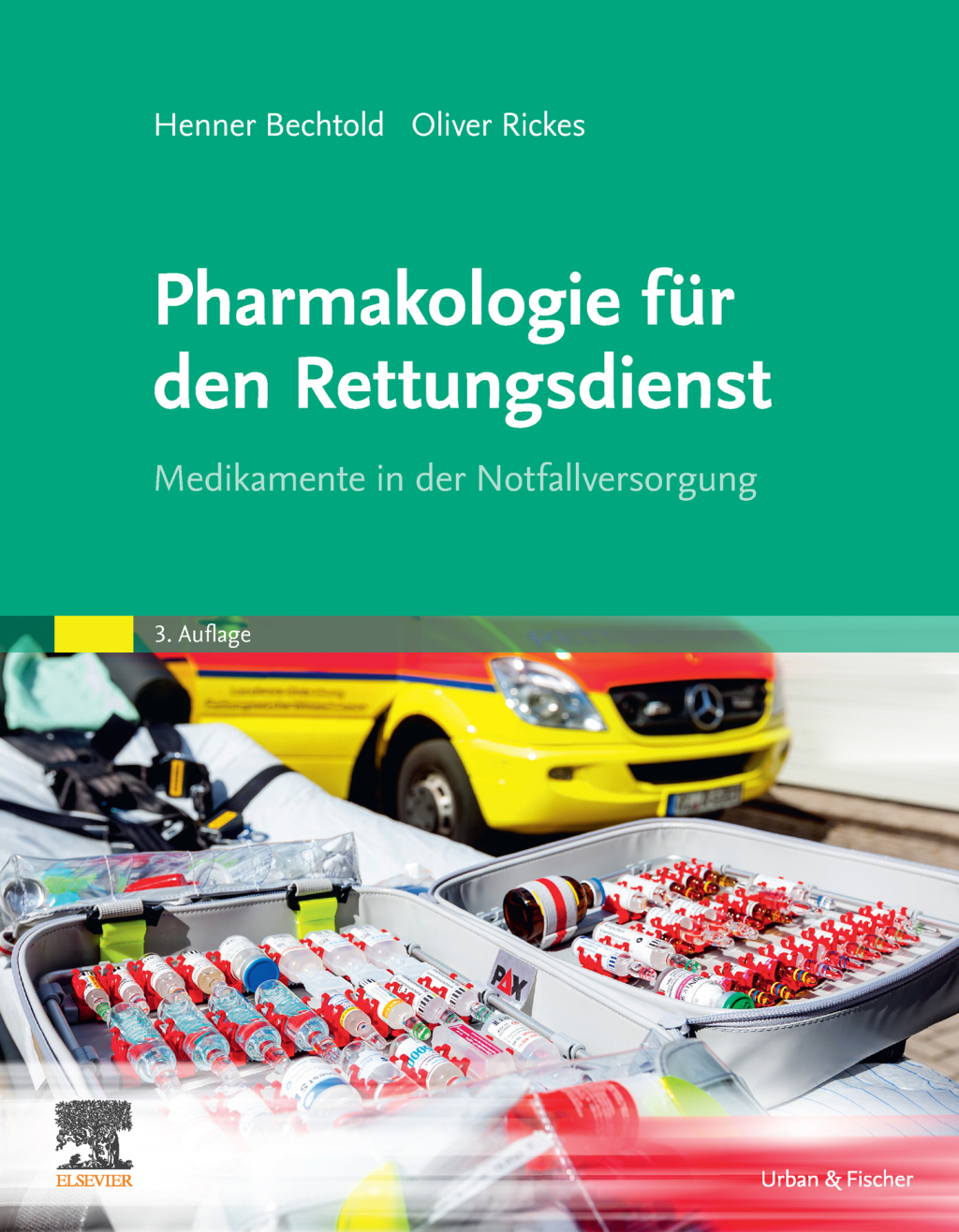 Pharmakologie fÃ¼r den Rettungsdienst Medikamente in der Notfallversorgung 3rd Edition â€“ PDF/EPUB Version Downloadable