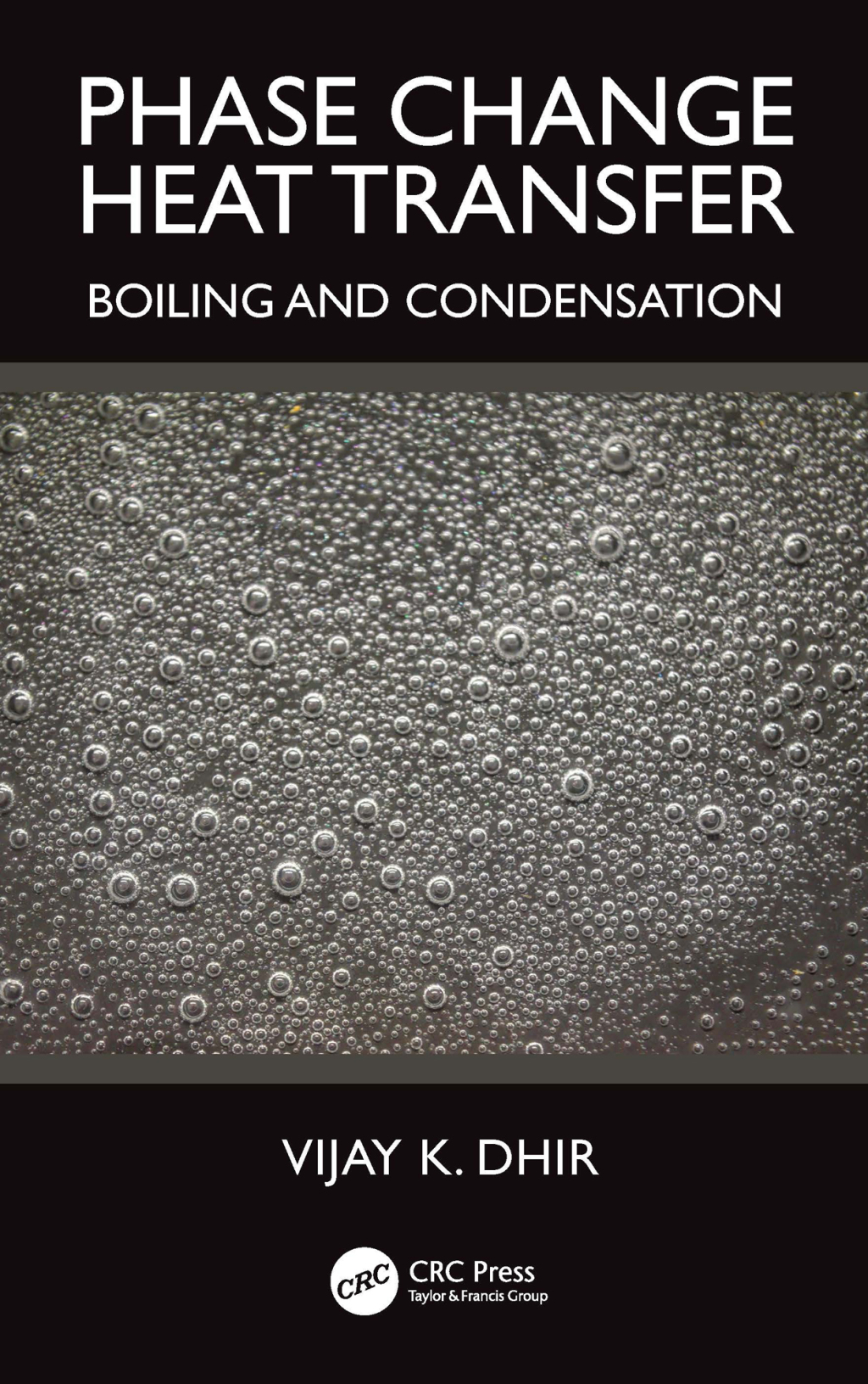 Phase Change Heat Transfer Boiling and Condensation 1st Edition â€“ PDF/EPUB Version Downloadable