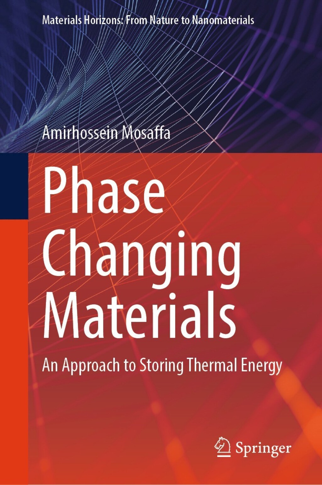 Phase Changing Materials An Approach to Storing Thermal Energy  â€“ PDF/EPUB Version Downloadable