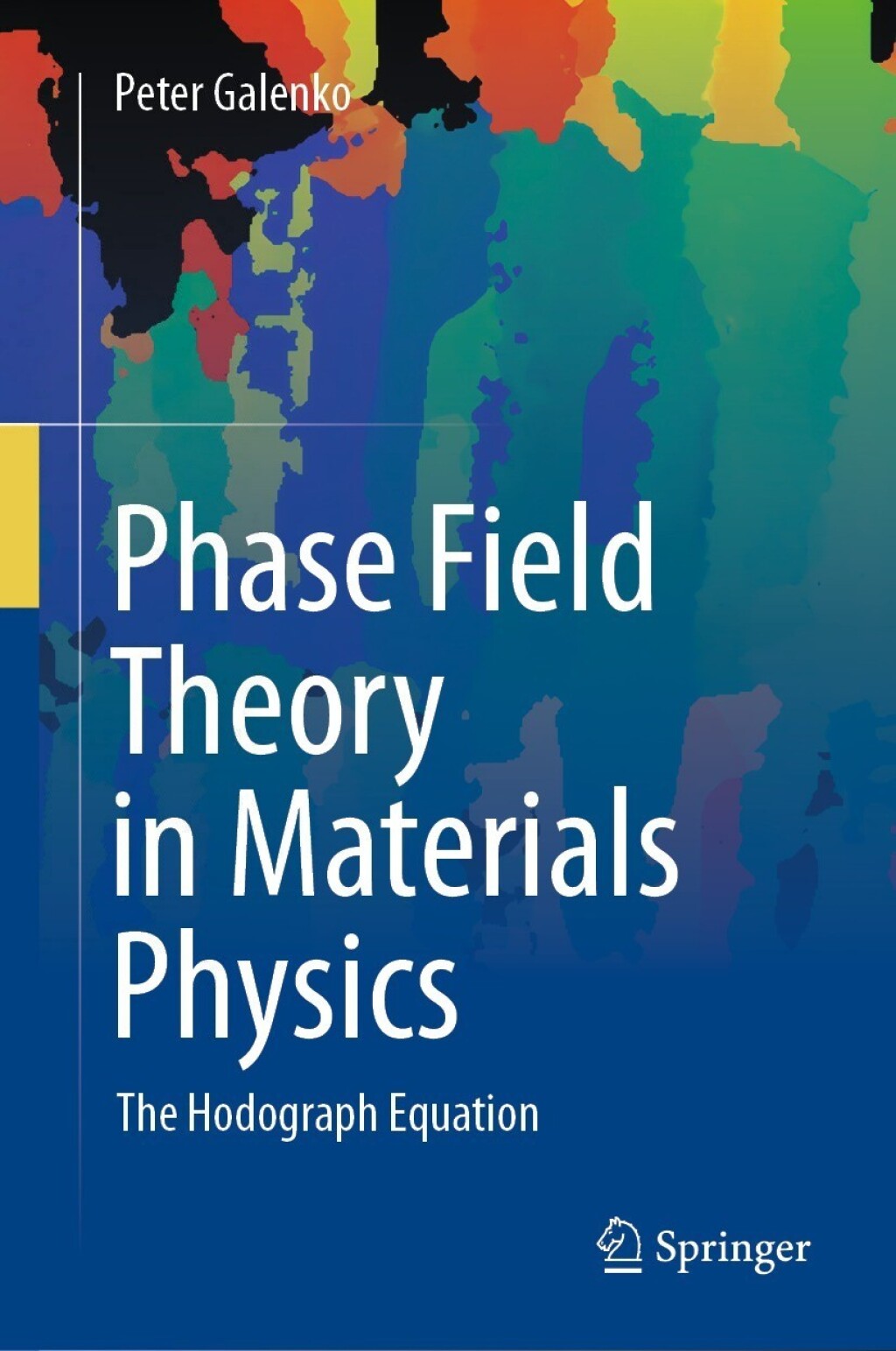 Phase Field Theory in Materials Physics The Hodograph Equation  â€“ PDF/EPUB Version Downloadable