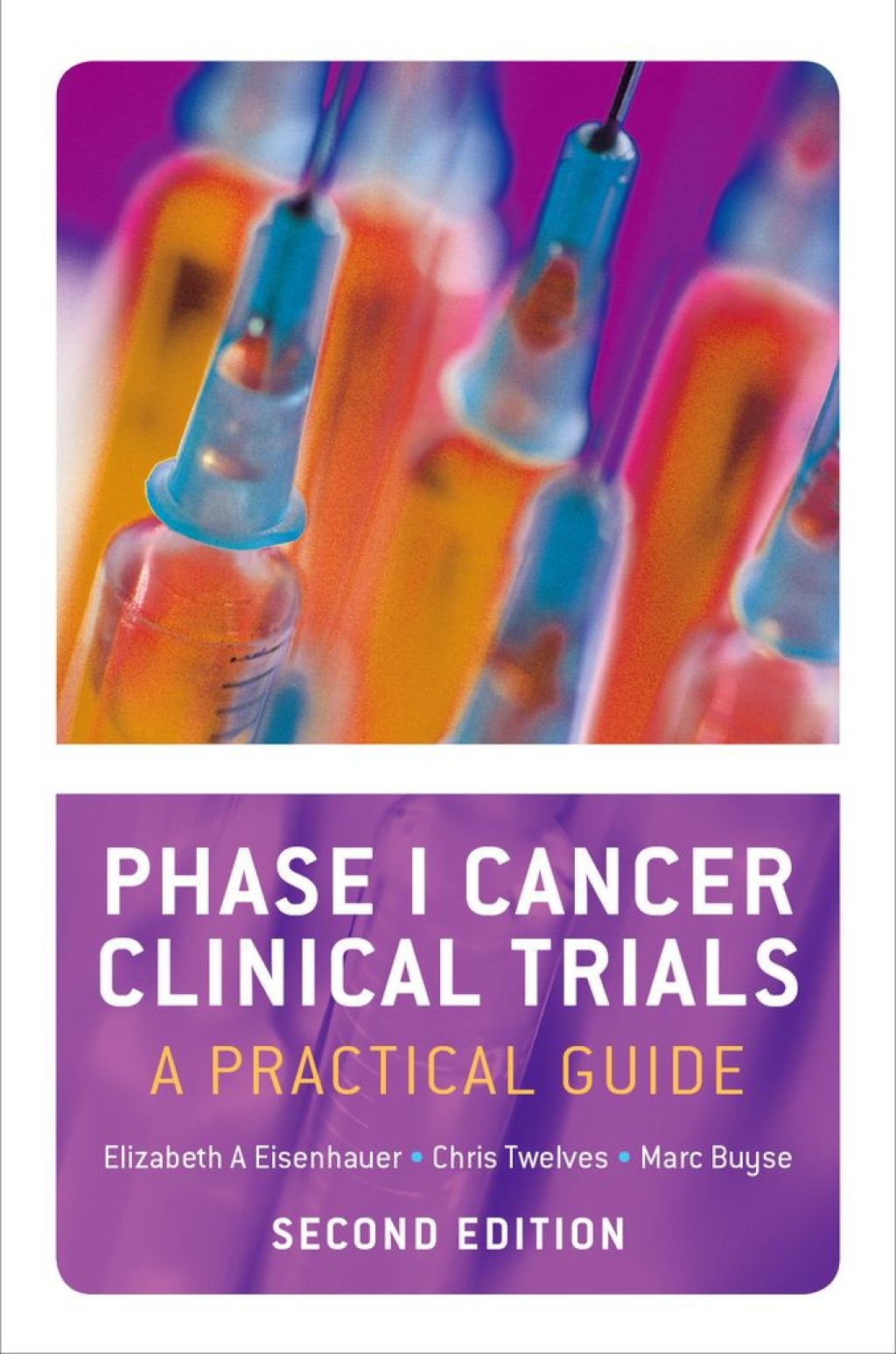 Phase I Cancer Clinical Trials A Practical Guide 2nd Edition â€“ PDF/EPUB Version Downloadable