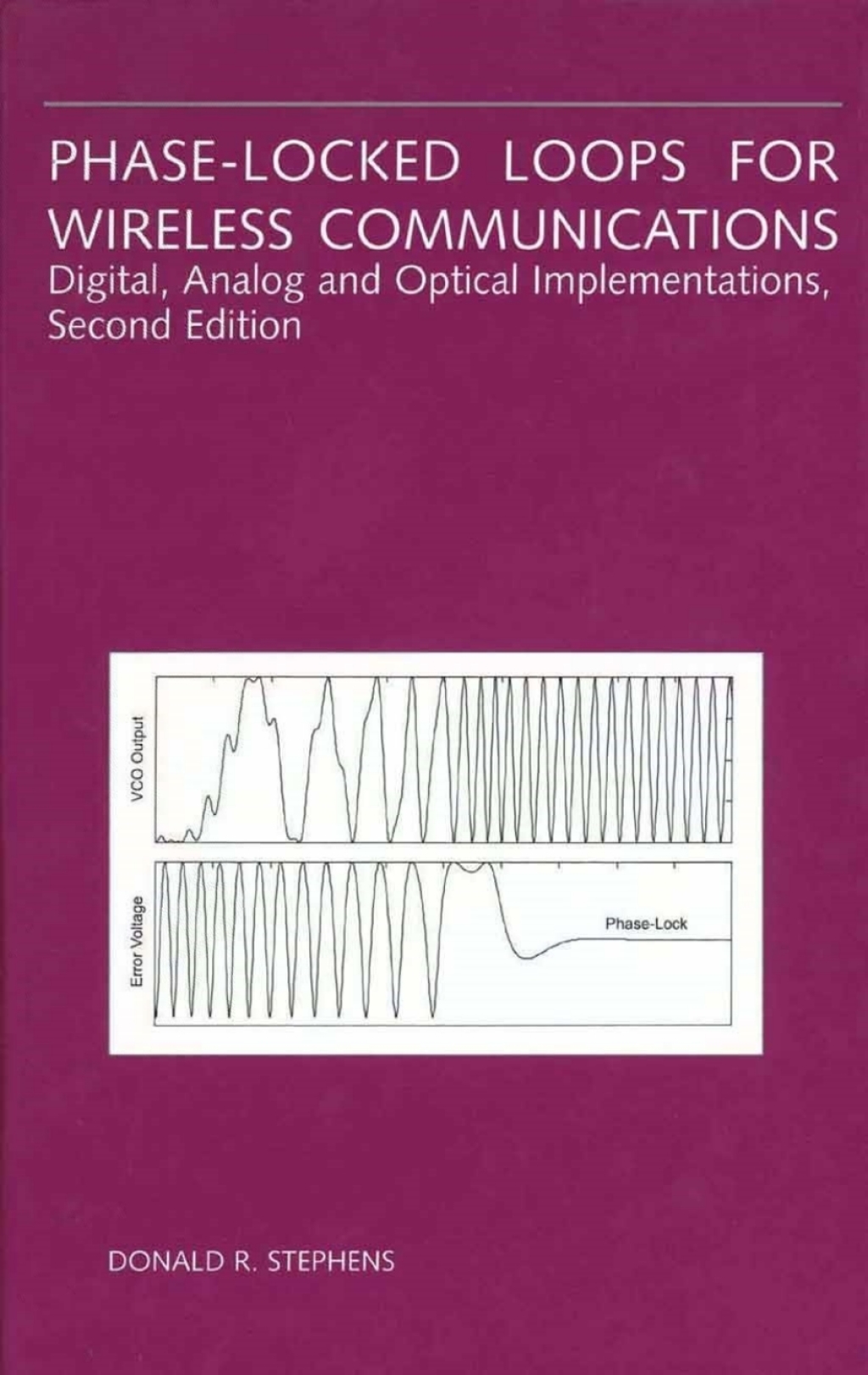 Phase-Locked Loops for Wireless Communications Digital, Analog and Optical Implementations 2nd Edition â€“ PDF/EPUB Version Downloadable