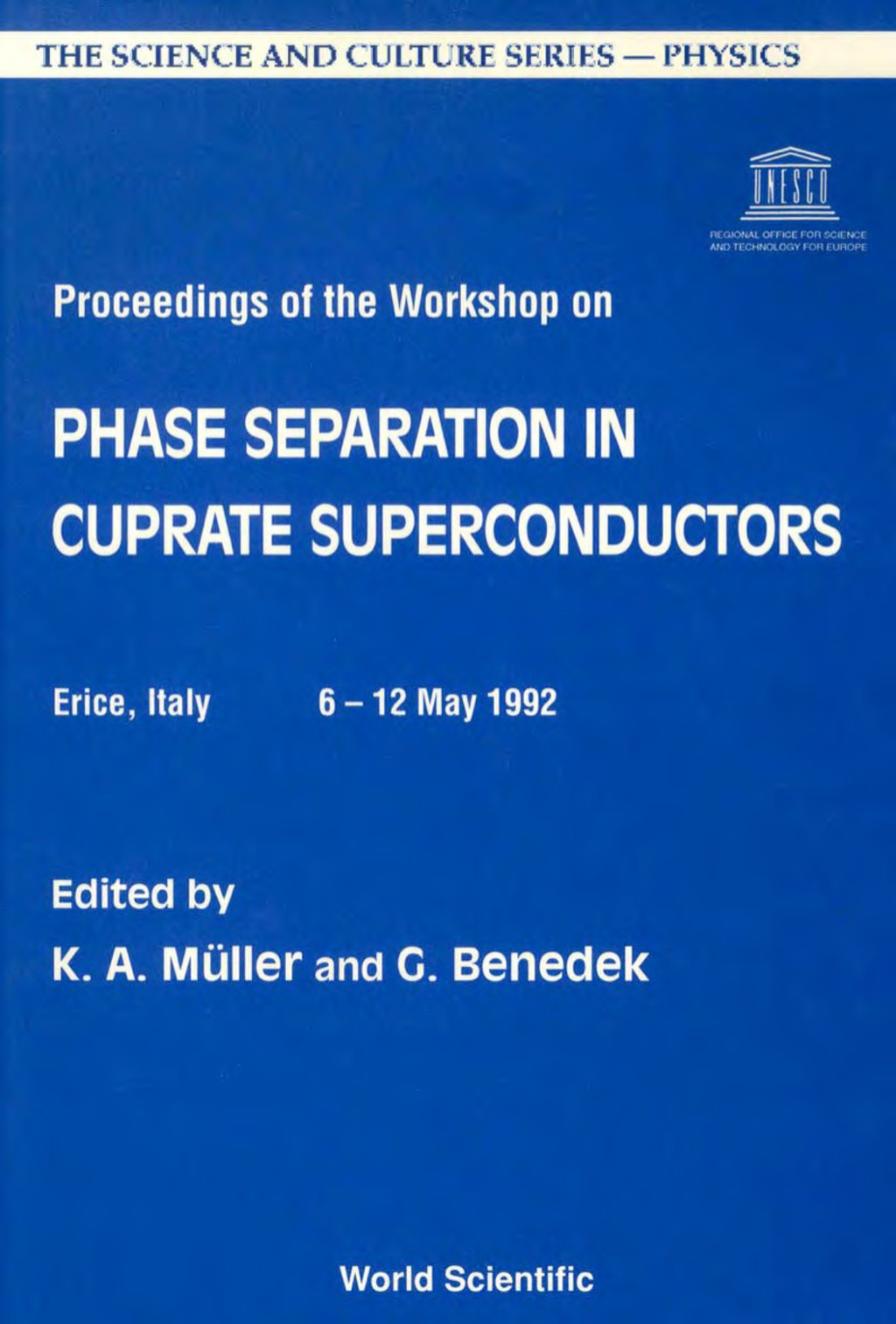 Phase Separation In Cuprate Superconductors - Proceedings Of The Workshop  â€“ PDF/EPUB Version Downloadable
