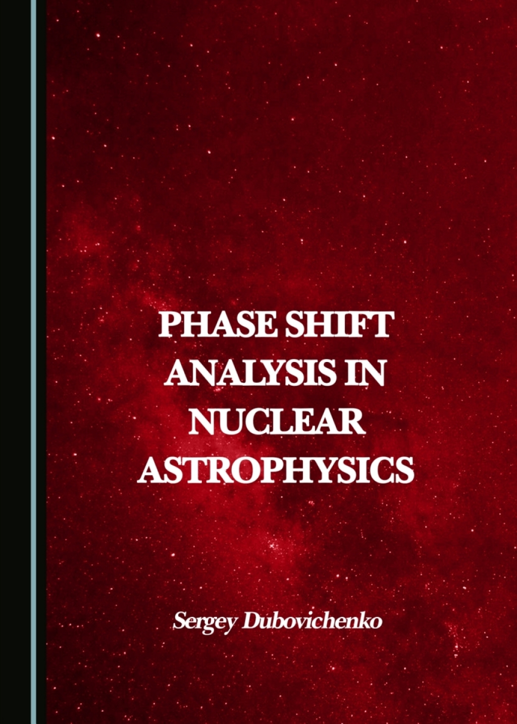 Phase Shift Analysis in Nuclear Astrophysics 1st Edition â€“ PDF/EPUB Version Downloadable