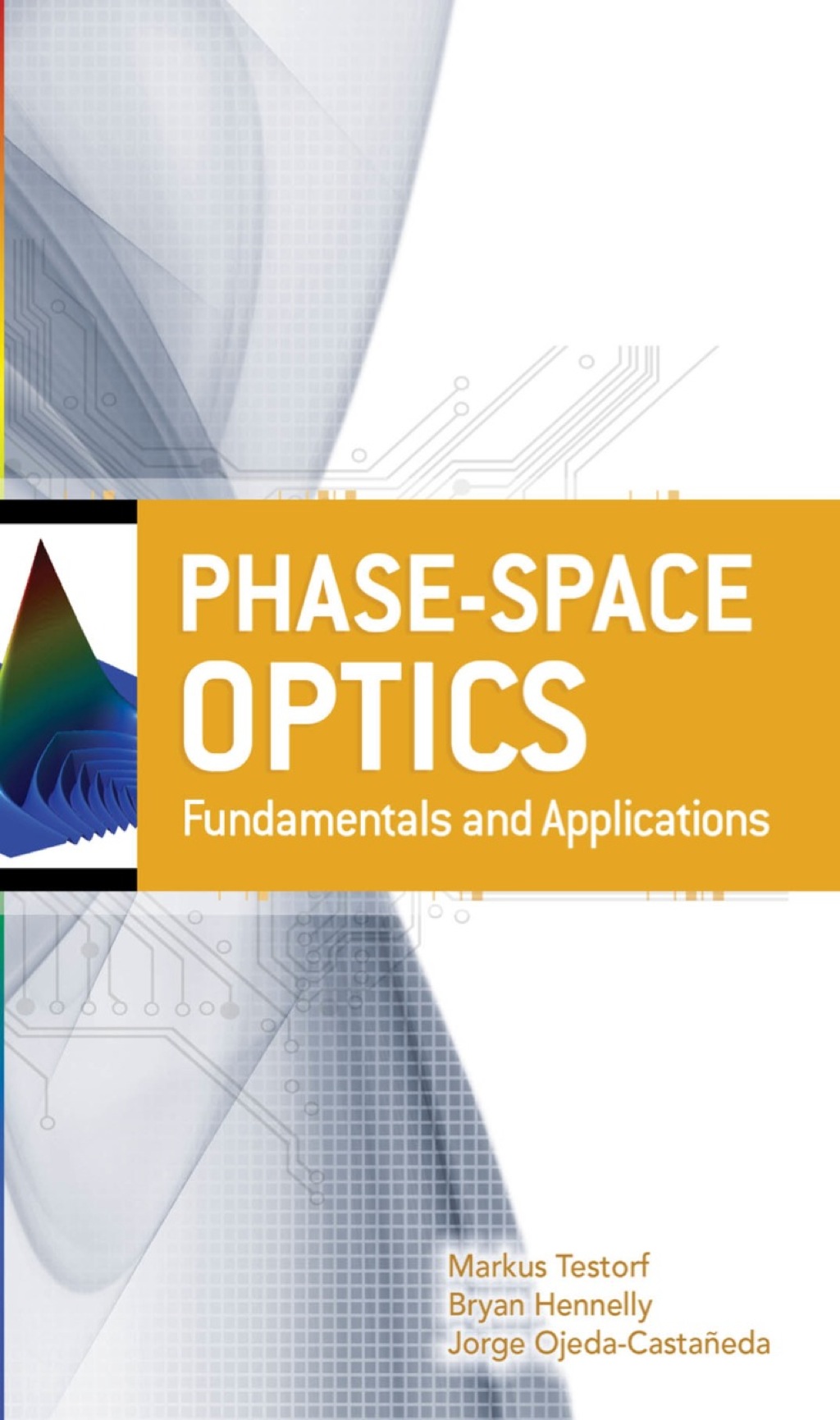 Phase-Space Optics: Fundamentals and Applications 1st Edition â€“ PDF/EPUB Version Downloadable
