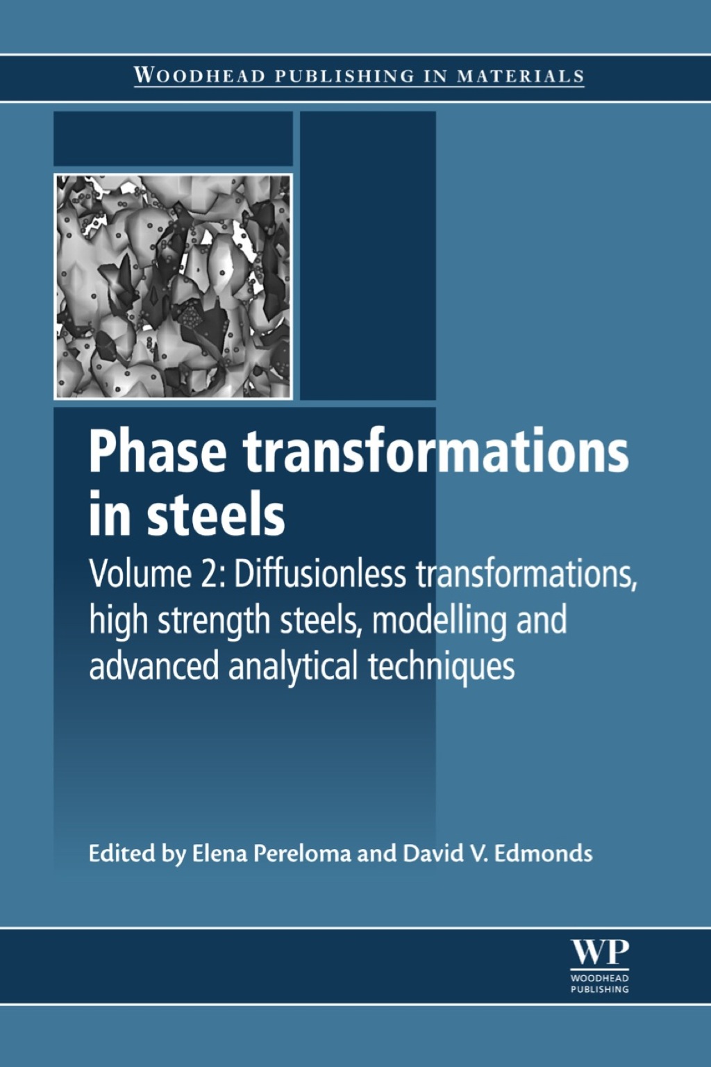 Phase Transformations in Steels: Diffusionless Transformations, High Strength Steels, Modelling and Advanced Analytical Techniques  â€“ PDF/EPUB Version Downloadable