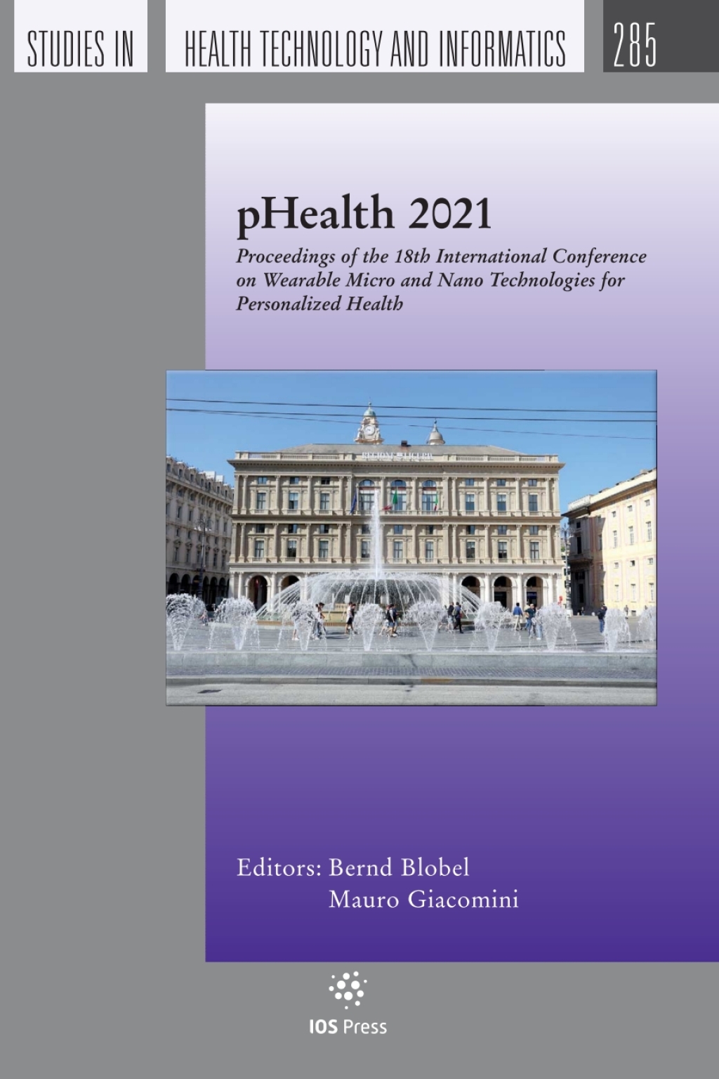 pHealth 2021 Proceedings of the 18th International Conference on Wearable Micro and Nano Technologies for Personalized Health 1st Edition â€“ PDF/EPUB Version Downloadable