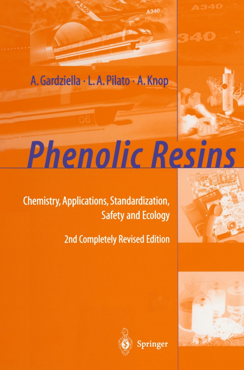 Phenolic Resins Chemistry, Applications, Standardization, Safety and Ecology 2nd Edition â€“ PDF/EPUB Version Downloadable