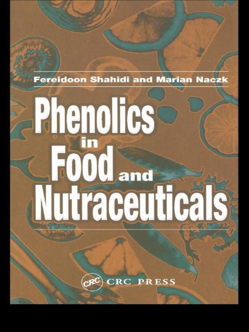 Phenolics in Food and Nutraceuticals 2nd Edition â€“ PDF/EPUB Version Downloadable