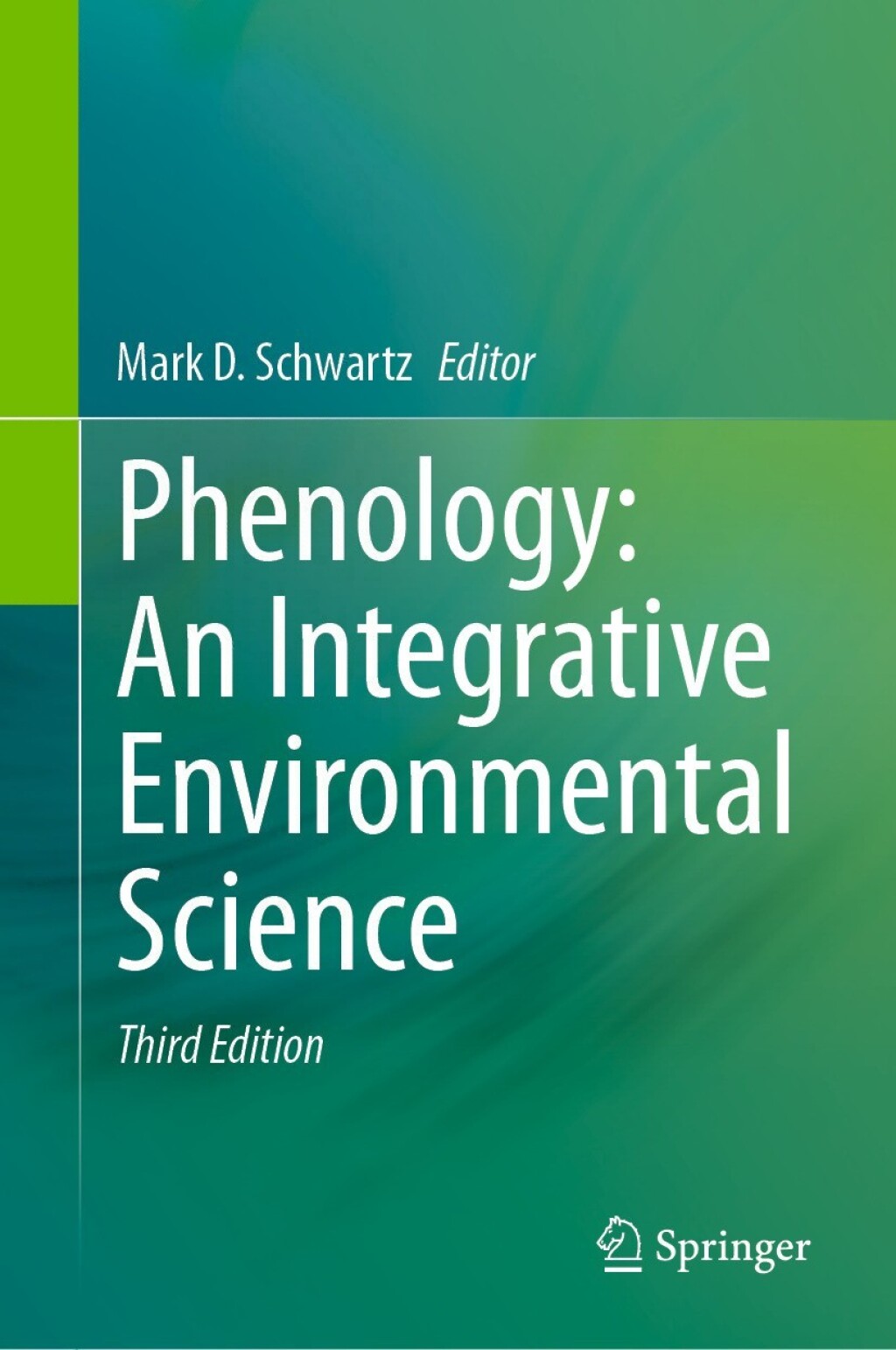 Phenology: An Integrative Environmental Science 3rd Edition â€“ PDF/EPUB Version Downloadable