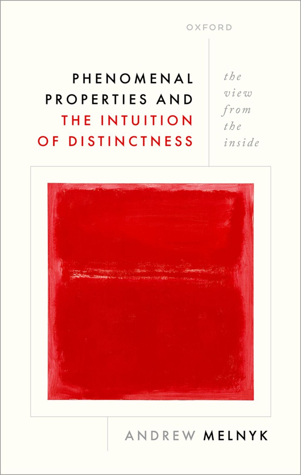 Phenomenal Properties and the Intuition of Distinctness The View from the Inside 1st Edition â€“ PDF/EPUB Version Downloadable