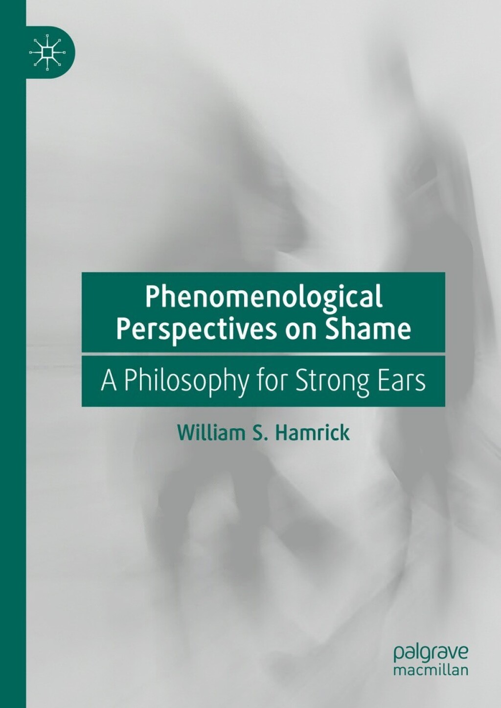 Phenomenological Perspectives on Shame A Philosophy for Strong Ears  â€“ PDF/EPUB Version Downloadable