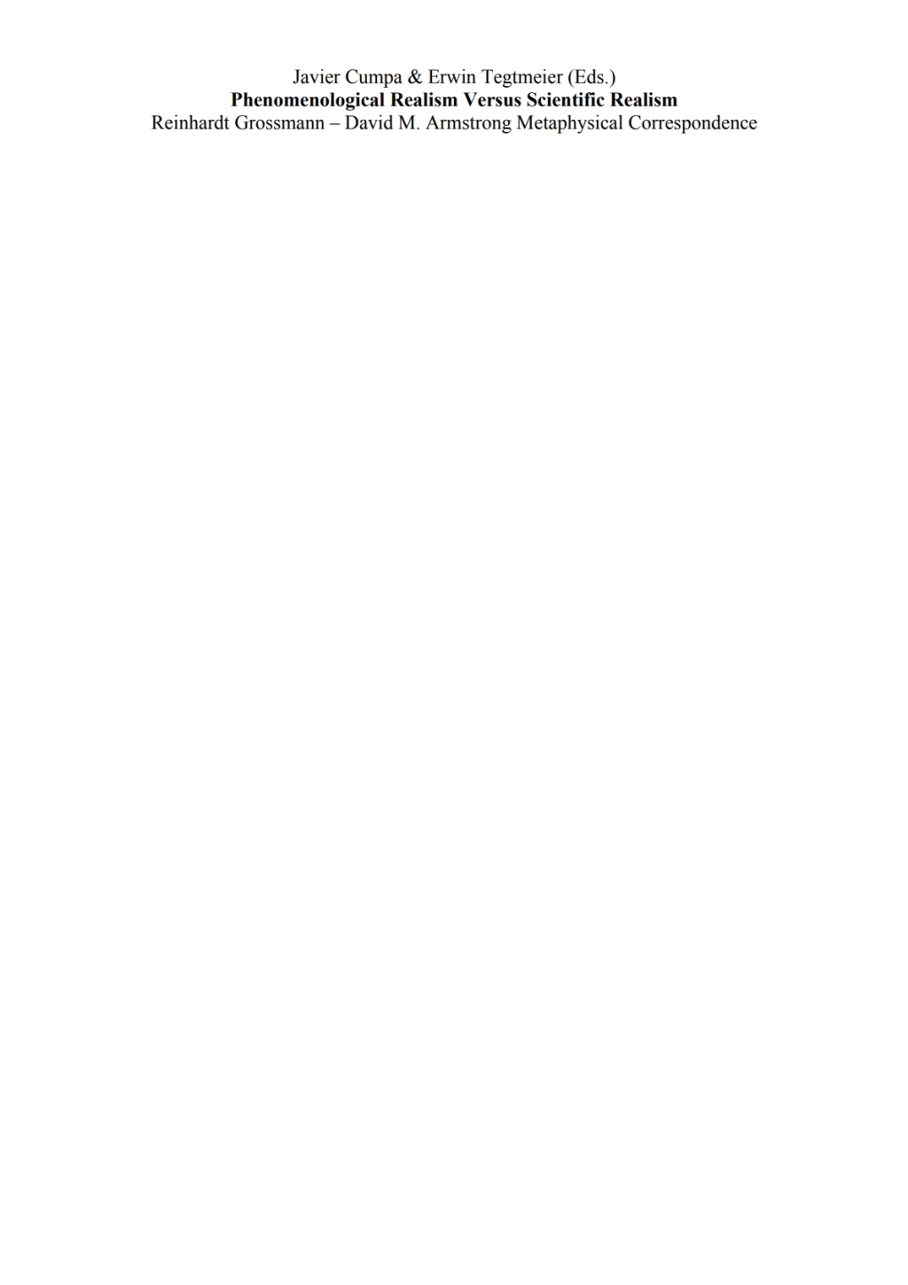 Phenomenological Realism Versus Scientific Realism Reinhardt Grossmann - David M. Armstrong Metaphysical Correspondence 1st Edition â€“ PDF/EPUB Version Downloadable