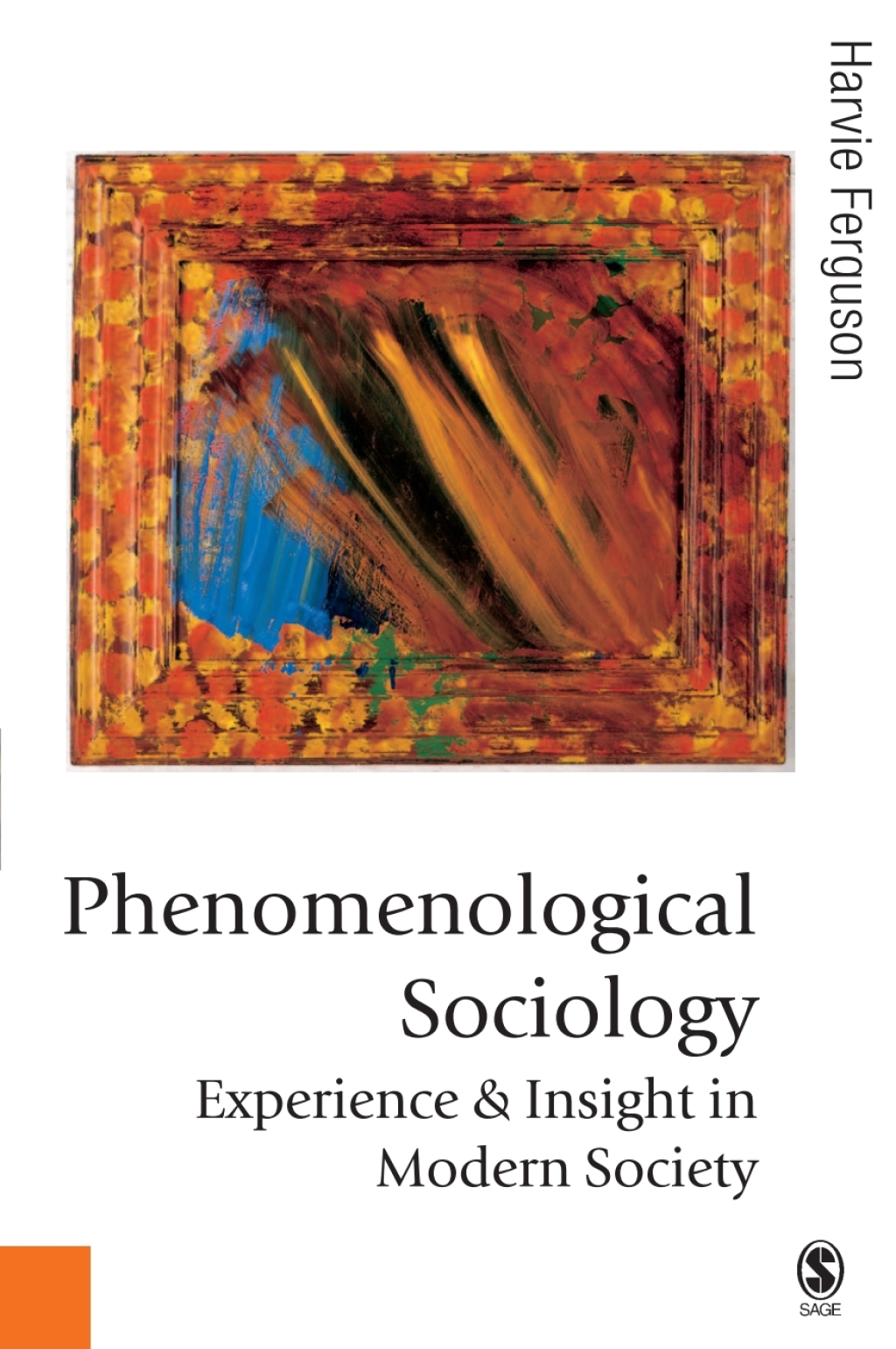 Phenomenological Sociology Experience and Insight in Modern Society 1st Edition â€“ PDF/EPUB Version Downloadable