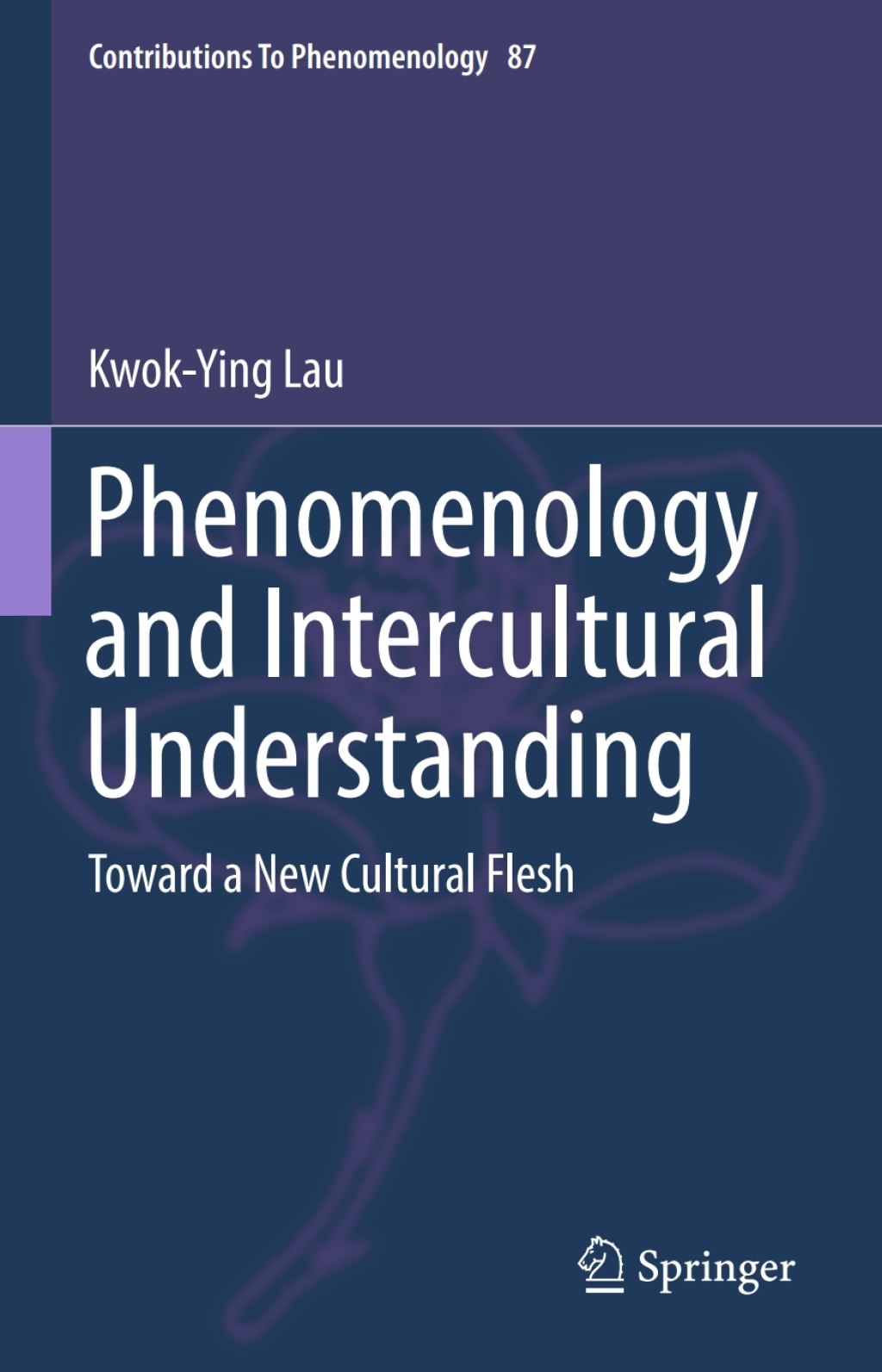 Phenomenology and Intercultural Understanding Toward a New Cultural Flesh  â€“ PDF/EPUB Version Downloadable