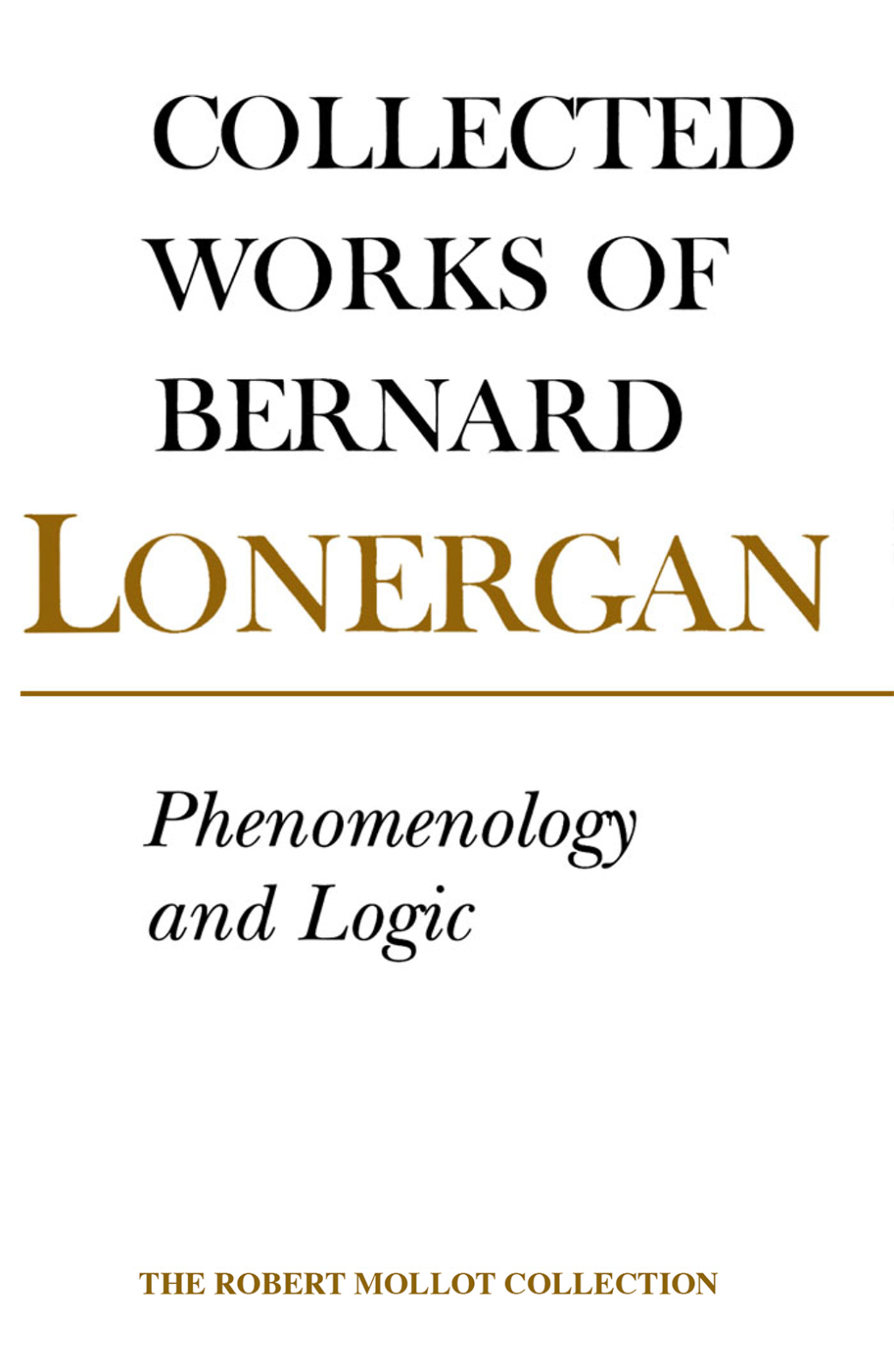 Phenomenology and Logic The Boston College Lectures on Mathematical Logic and Existentialism, Volume 18 1st Edition â€“ PDF/EPUB Version Downloadable