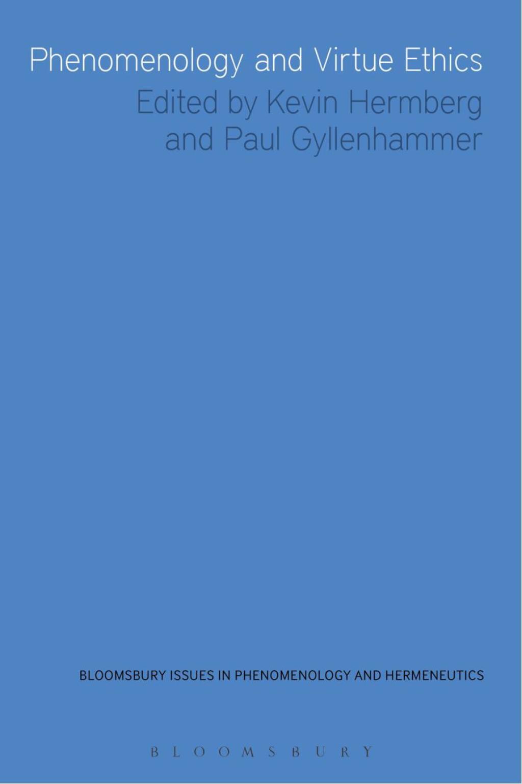 Phenomenology and Virtue Ethics 1st Edition â€“ PDF/EPUB Version Downloadable