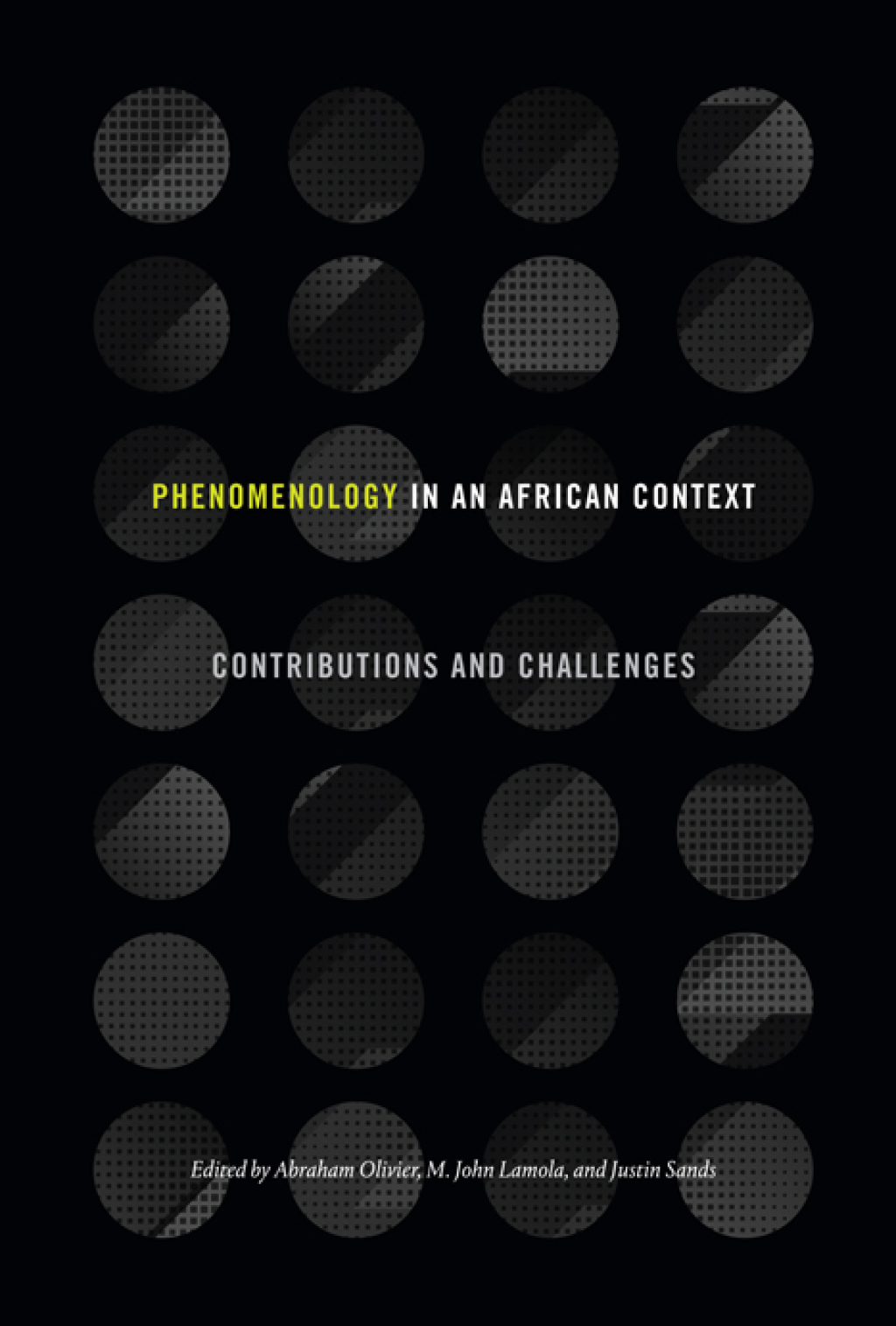 Phenomenology in an African Context Contributions and Challenges  â€“ PDF/EPUB Version Downloadable