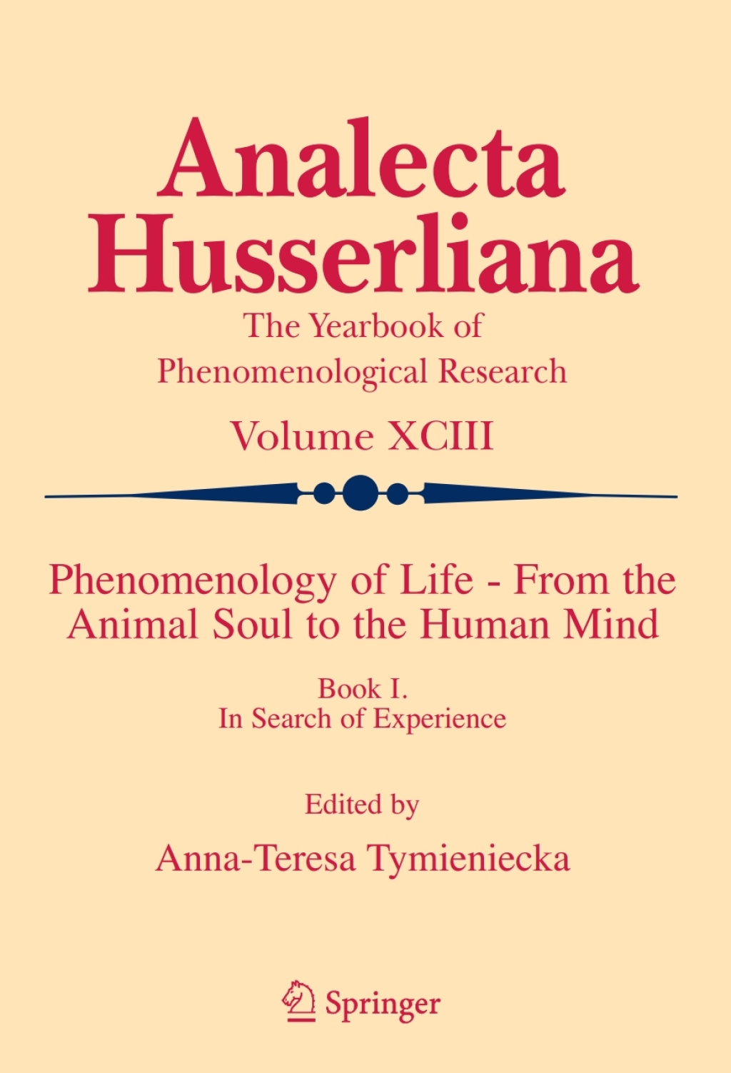 Phenomenology of Life - From the Animal Soul to the Human Mind Book I. In Search of Experience 1st Edition â€“ PDF/EPUB Version Downloadable