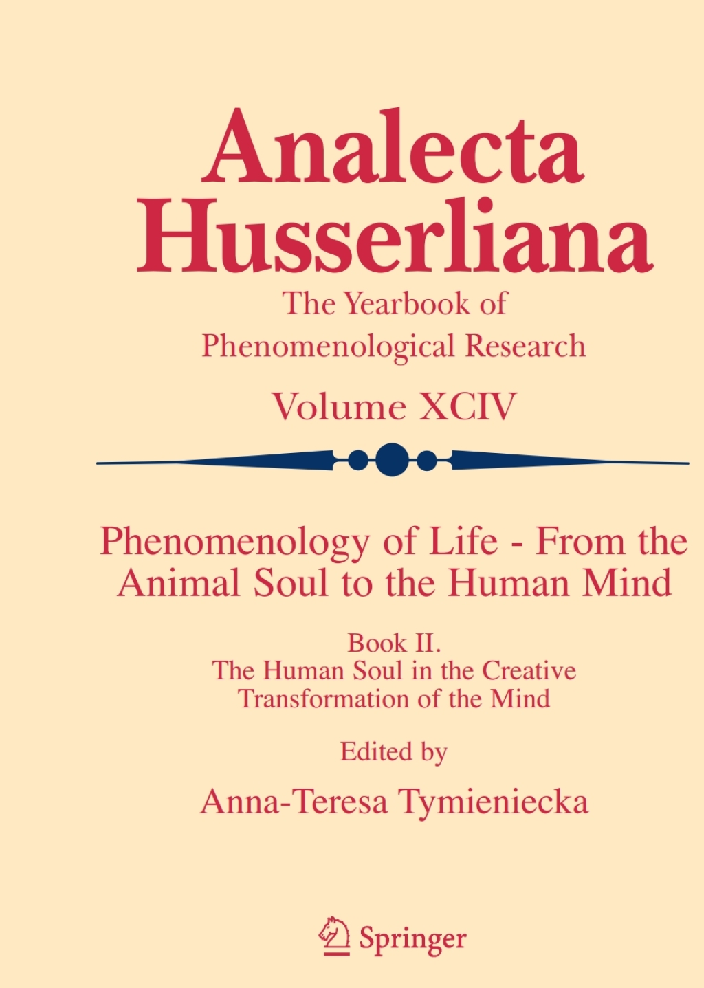 Phenomenology of Life - From the Animal Soul to the Human Mind Book II. The Human Soul in the Creative Transformation of the Mind 1st Edition â€“ PDF/EPUB Version Downloadable