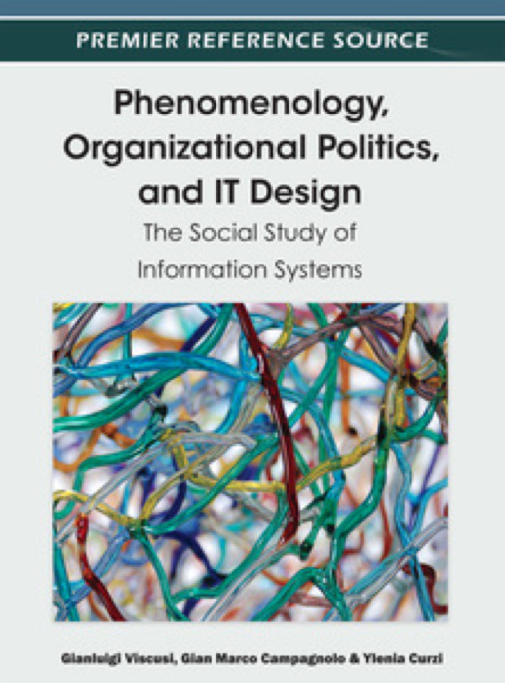 Phenomenology, Organizational Politics, and IT Design The Social Study of Information Systems – PDF/EPUB Version Downloadable Phenomenology, Organizational Politics, and IT Design The Social Study of Information Systems – PDF/EPUB Version Downloadable - Image 1