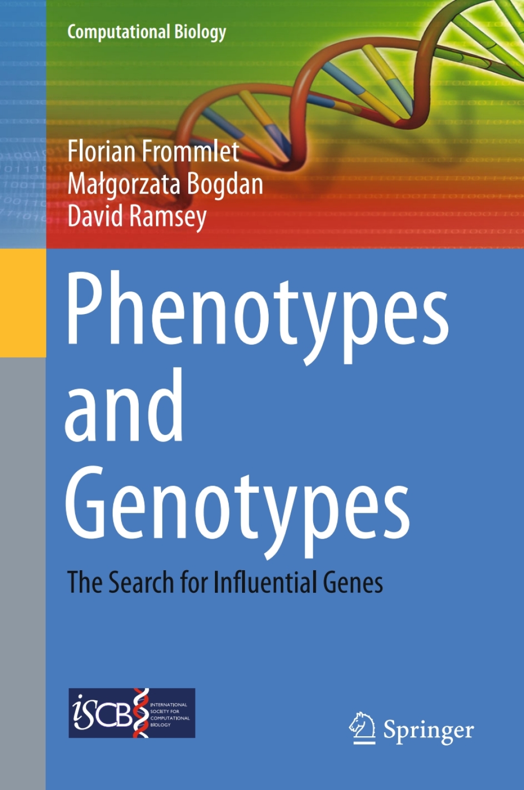 Phenotypes and Genotypes The Search for Influential Genes  â€“ PDF/EPUB Version Downloadable