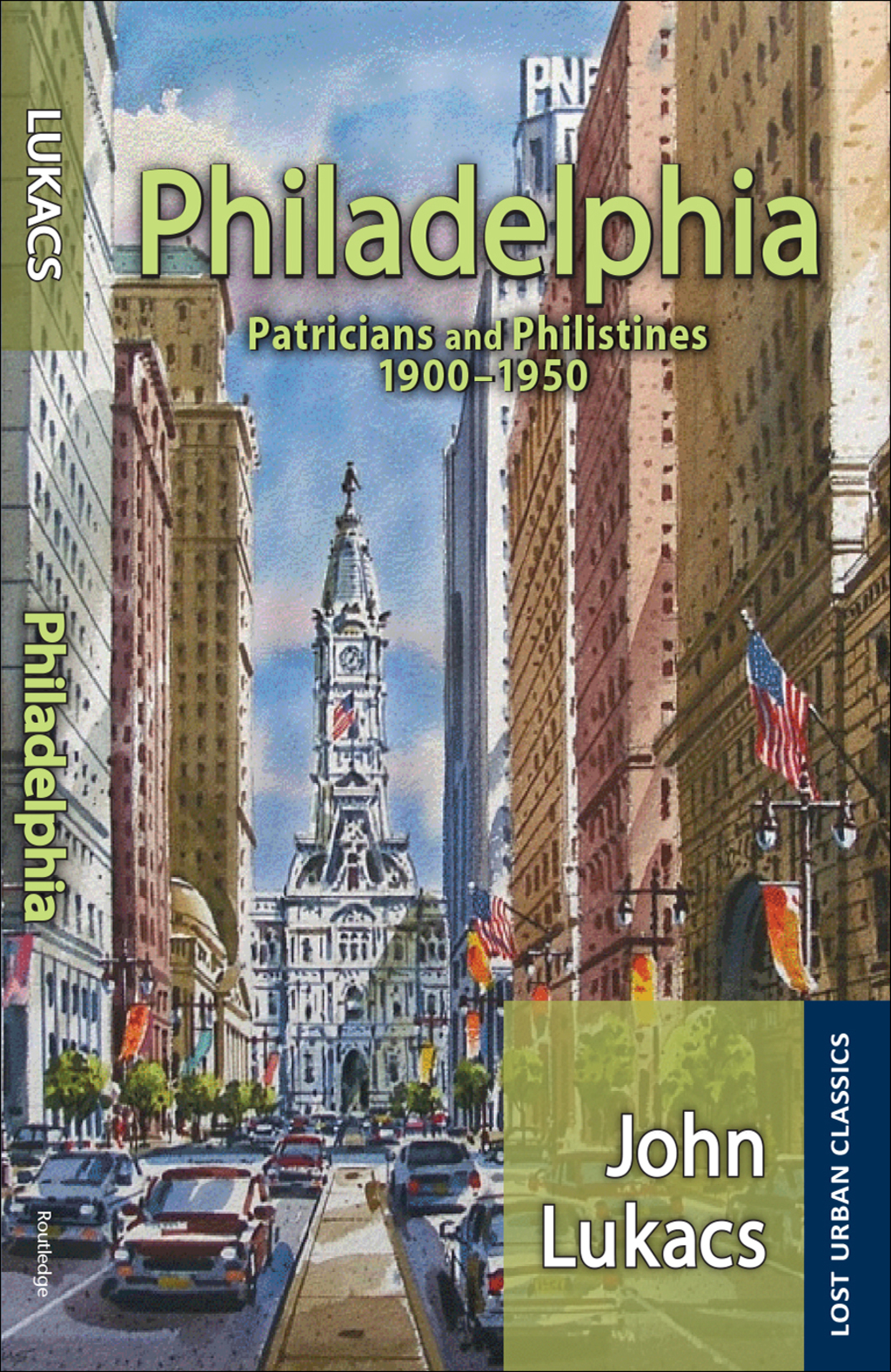 Philadelphia Patricians and Philistines, 1900-1950 1st Edition â€“ PDF/EPUB Version Downloadable