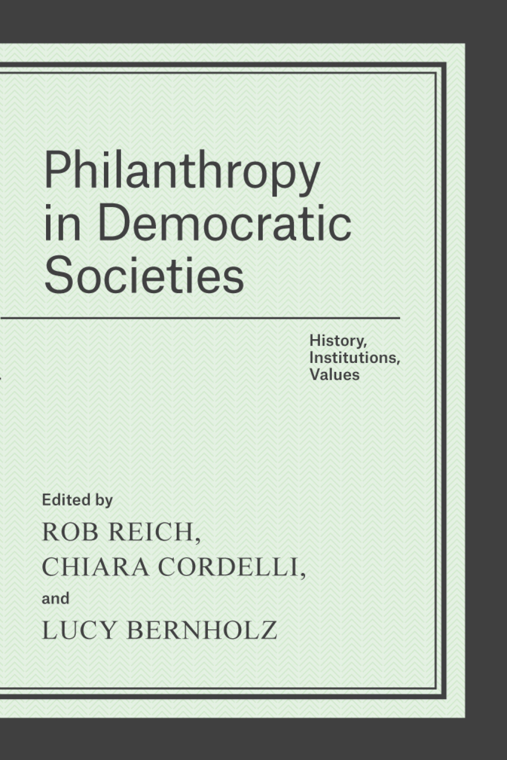 Philanthropy in Democratic Societies History, Institutions, Values 1st Edition - (PDF/EPUB Version)