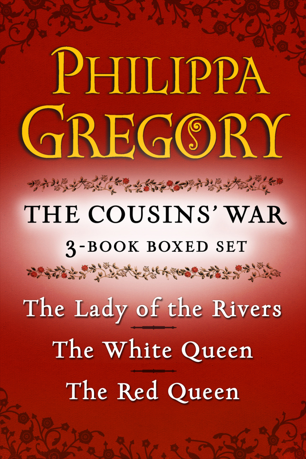 Philippa Gregory's The Cousins' War 3-Book Boxed Set The Red Queen, The White Queen, and The Lady of the Rivers  â€“ PDF/EPUB Version Downloadable