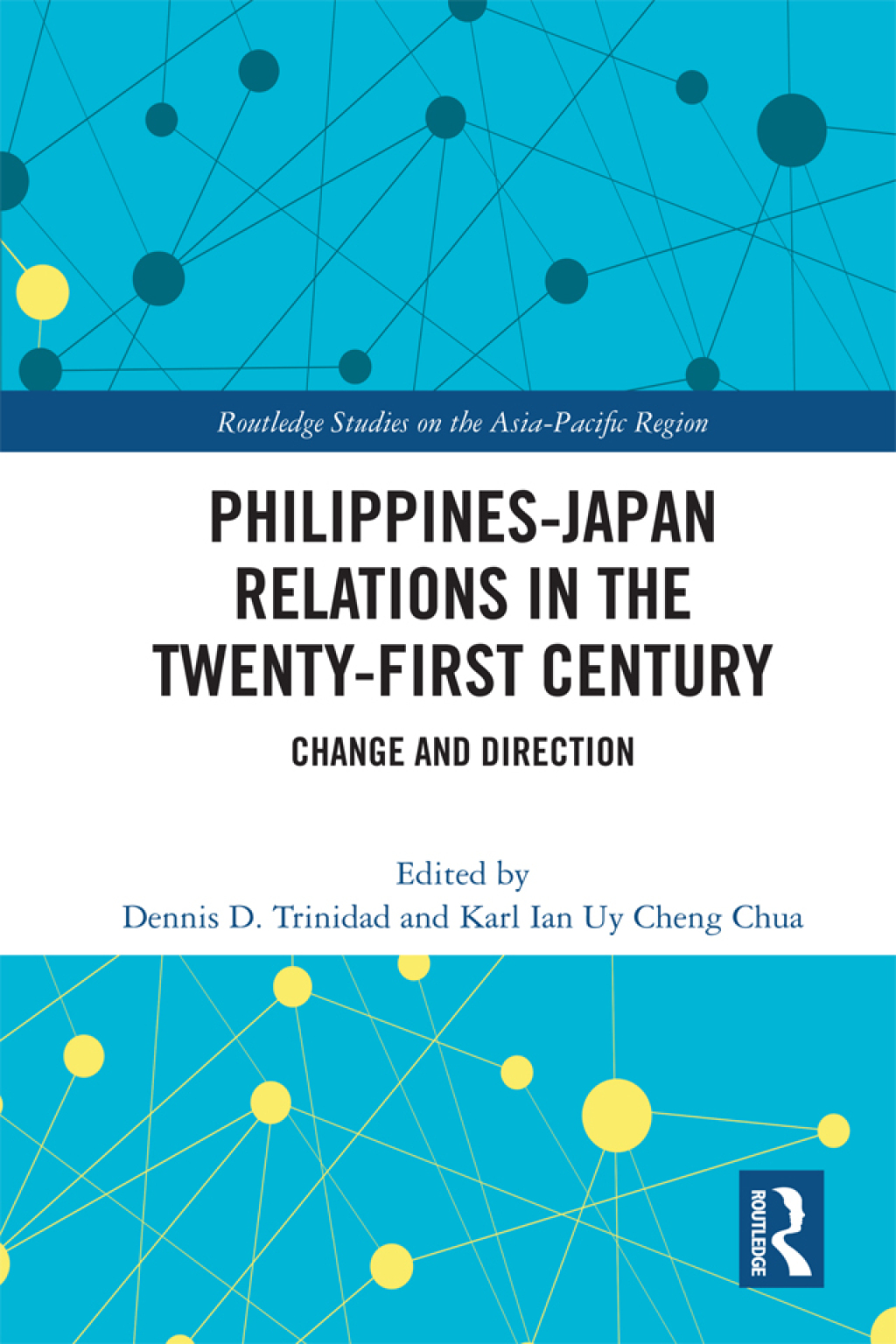 Philippines-Japan Relations in the Twenty-First Century Change and Direction 1st Edition â€“ PDF/EPUB Version Downloadable