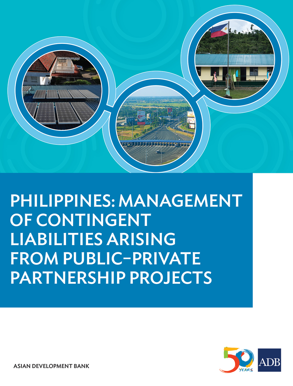 Philippines Management of Contingent Liabilities Arising from Public-Private Partnership Projects - (PDF/EPUB Version)