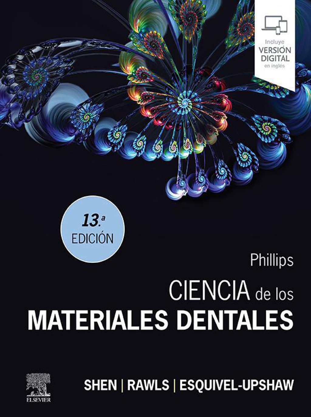 PHILLIPS. Ciencia de los materiales dentales 13th Edition â€“ PDF/EPUB Version Downloadable