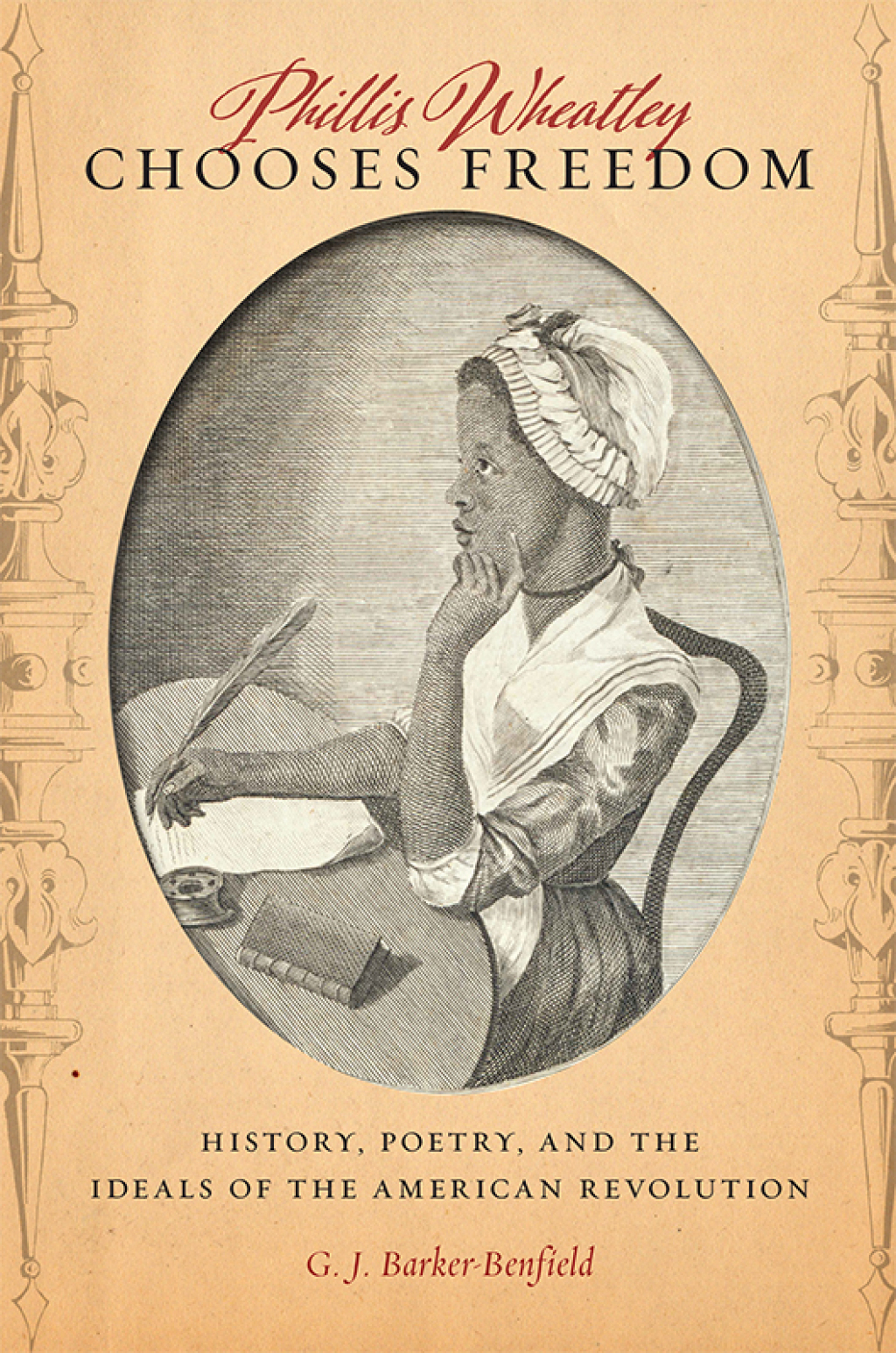 Phillis Wheatley Chooses Freedom History, Poetry, and the Ideals of the American Revolution  â€“ PDF/EPUB Version Downloadable
