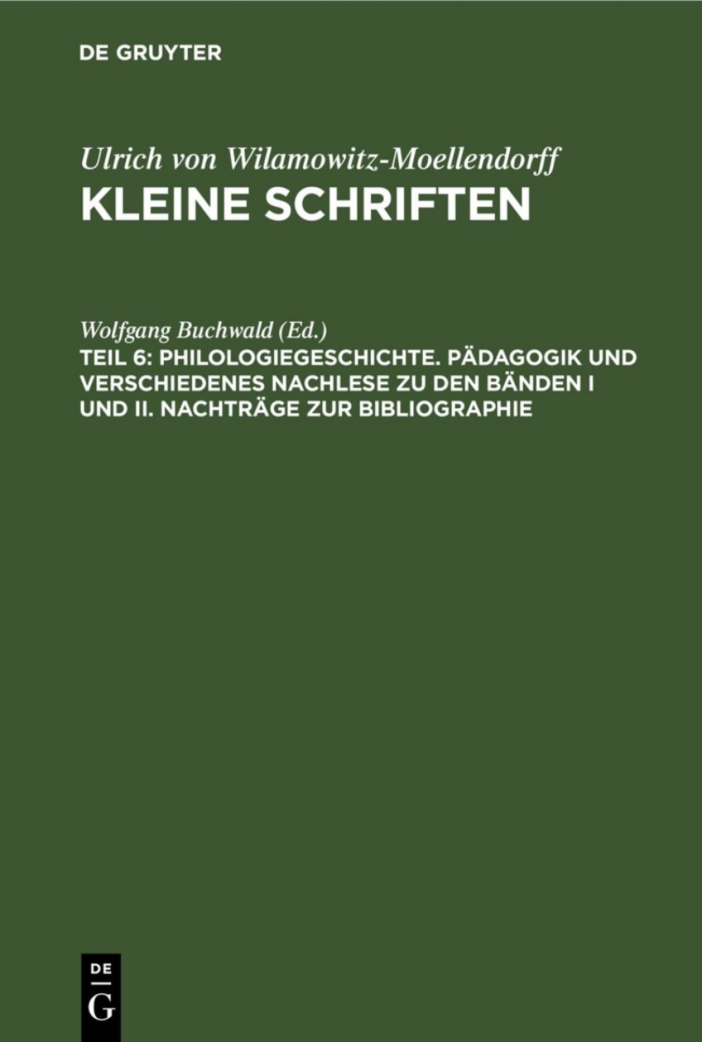 Philologiegeschichte. PÃ¤dagogik und verschiedenes Nachlese zu den BÃ¤nden I und II. NachtrÃ¤ge zur Bibliographie 1st Edition â€“ PDF/EPUB Version Downloadable