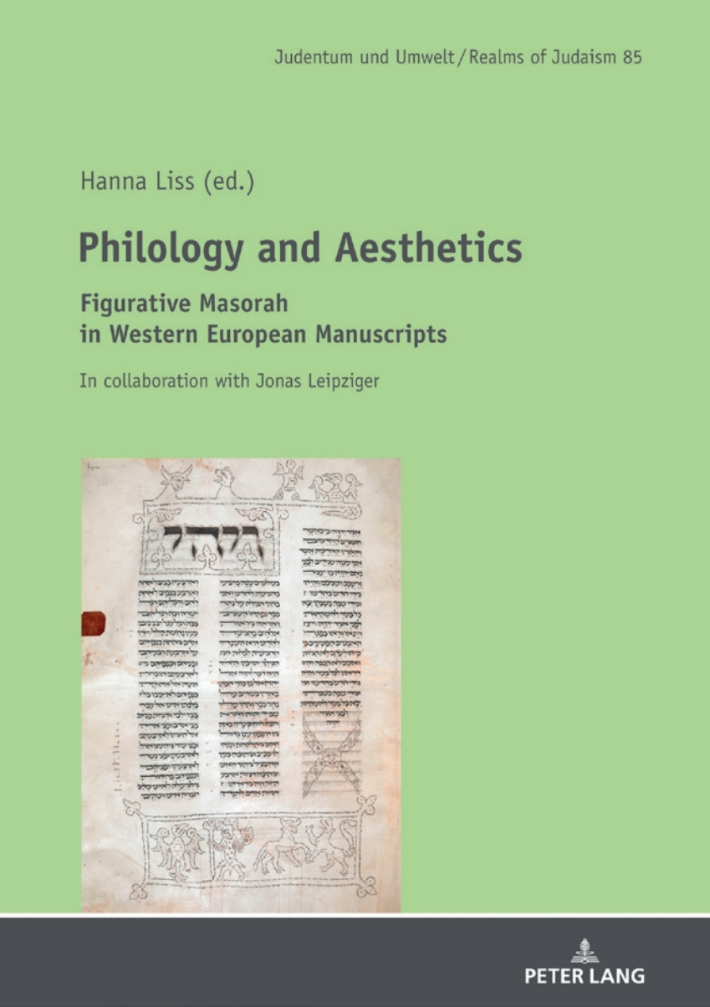 Philology and Aesthetics Figurative Masorah in Western European Manuscripts 1st Edition â€“ PDF/EPUB Version Downloadable