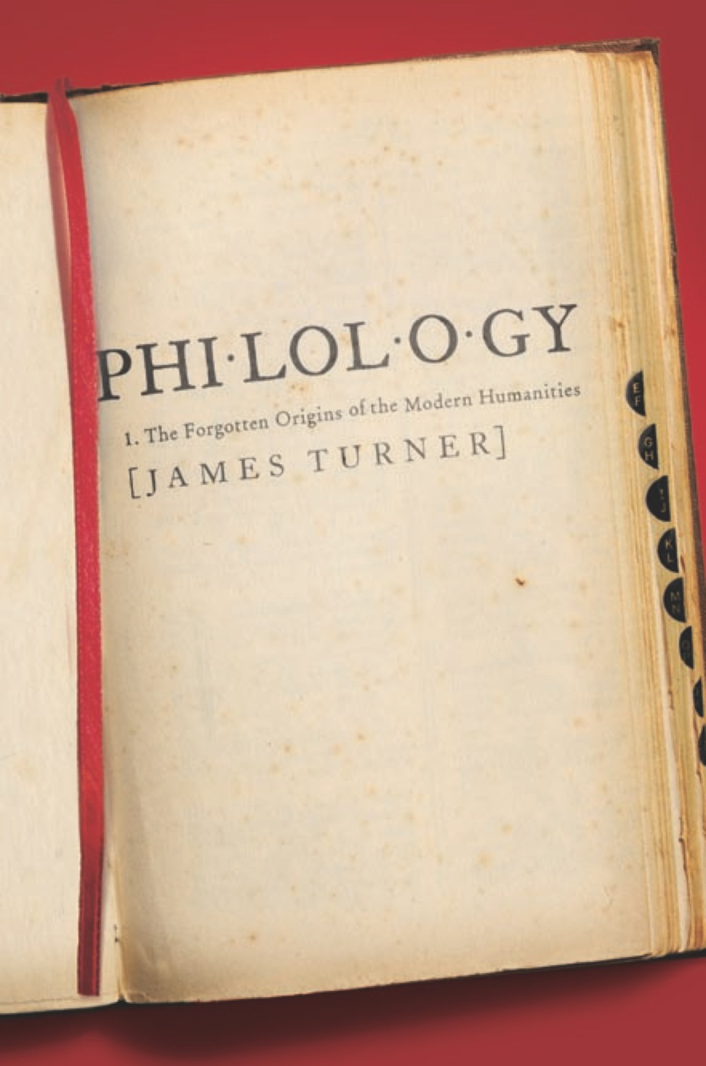 Philology The Forgotten Origins of the Modern Humanities - (PDF/EPUB Version)